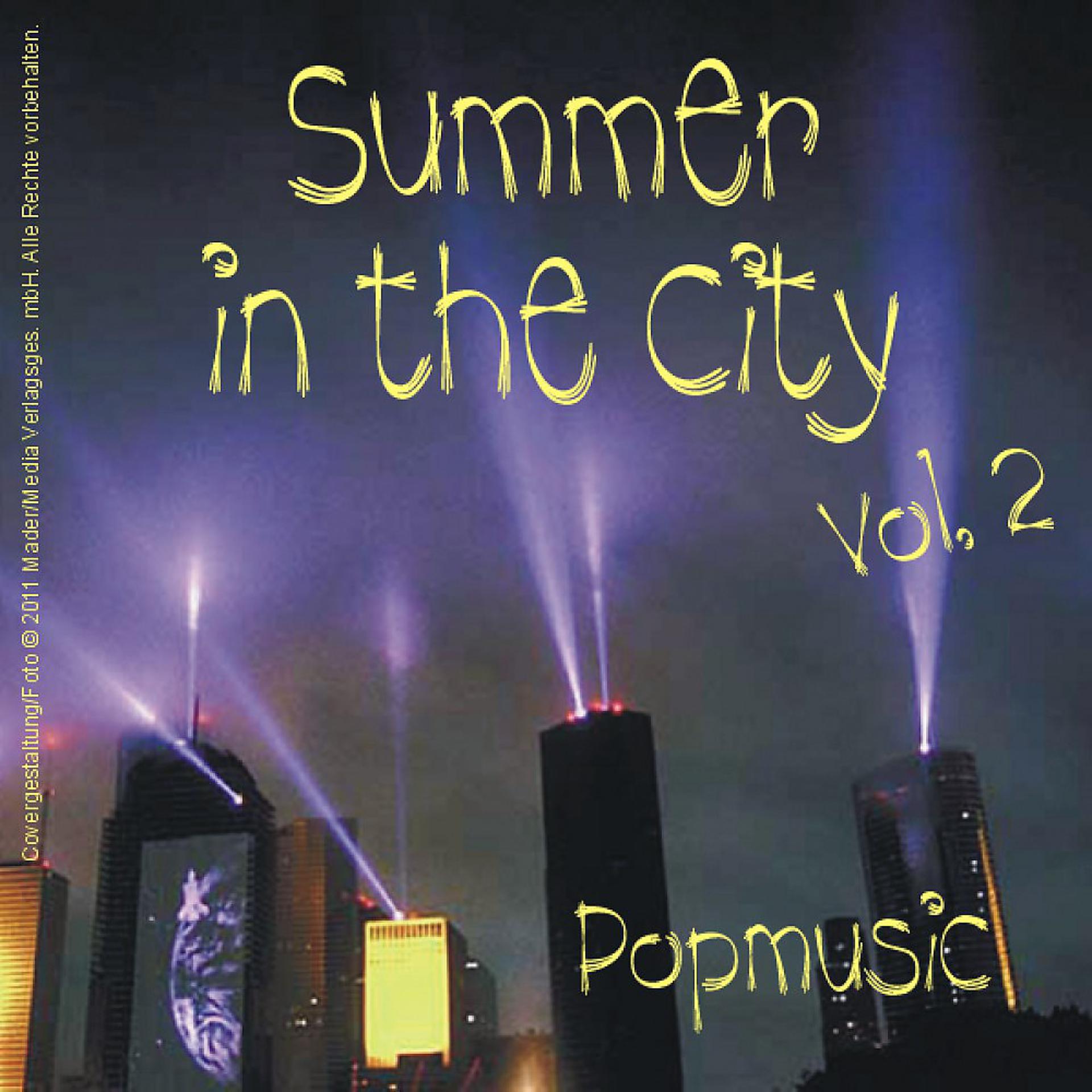 Постер альбома Summer in the City - Popmusic, Vol. 2
