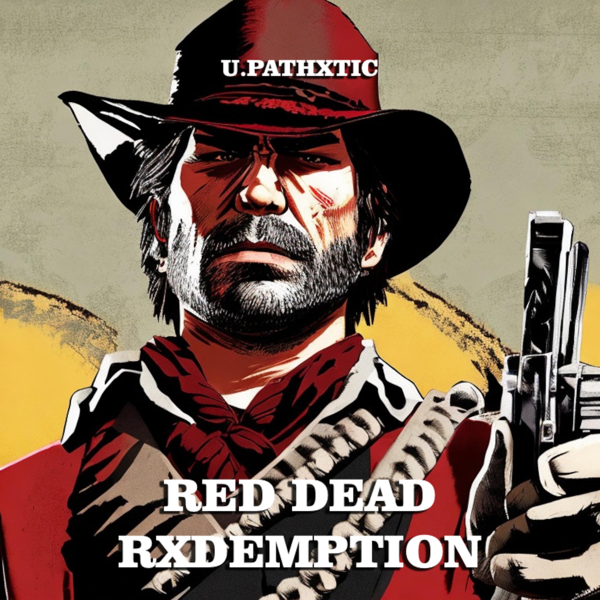 Постер альбома Red Dead Rxdemption