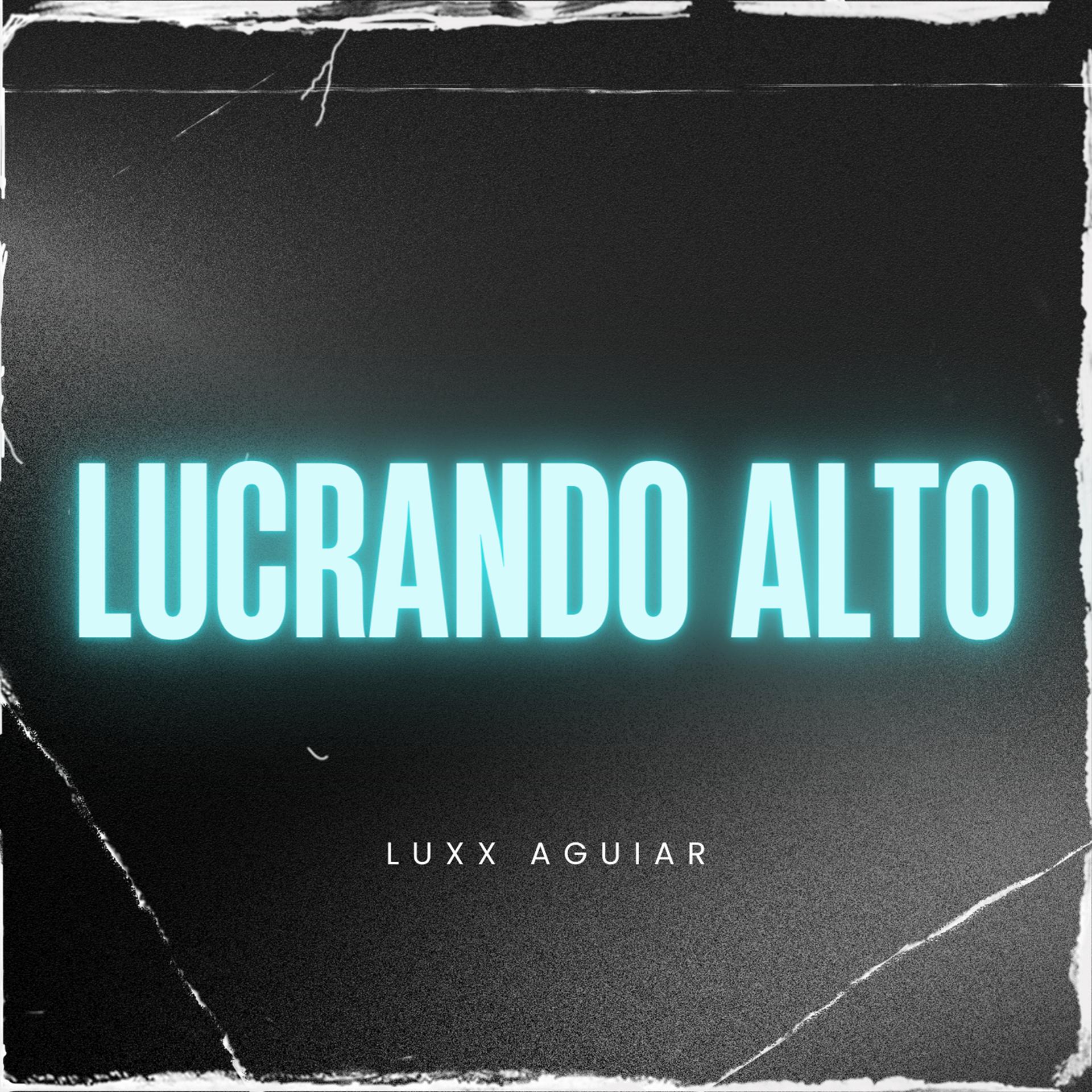 Постер альбома Lucrando Alto