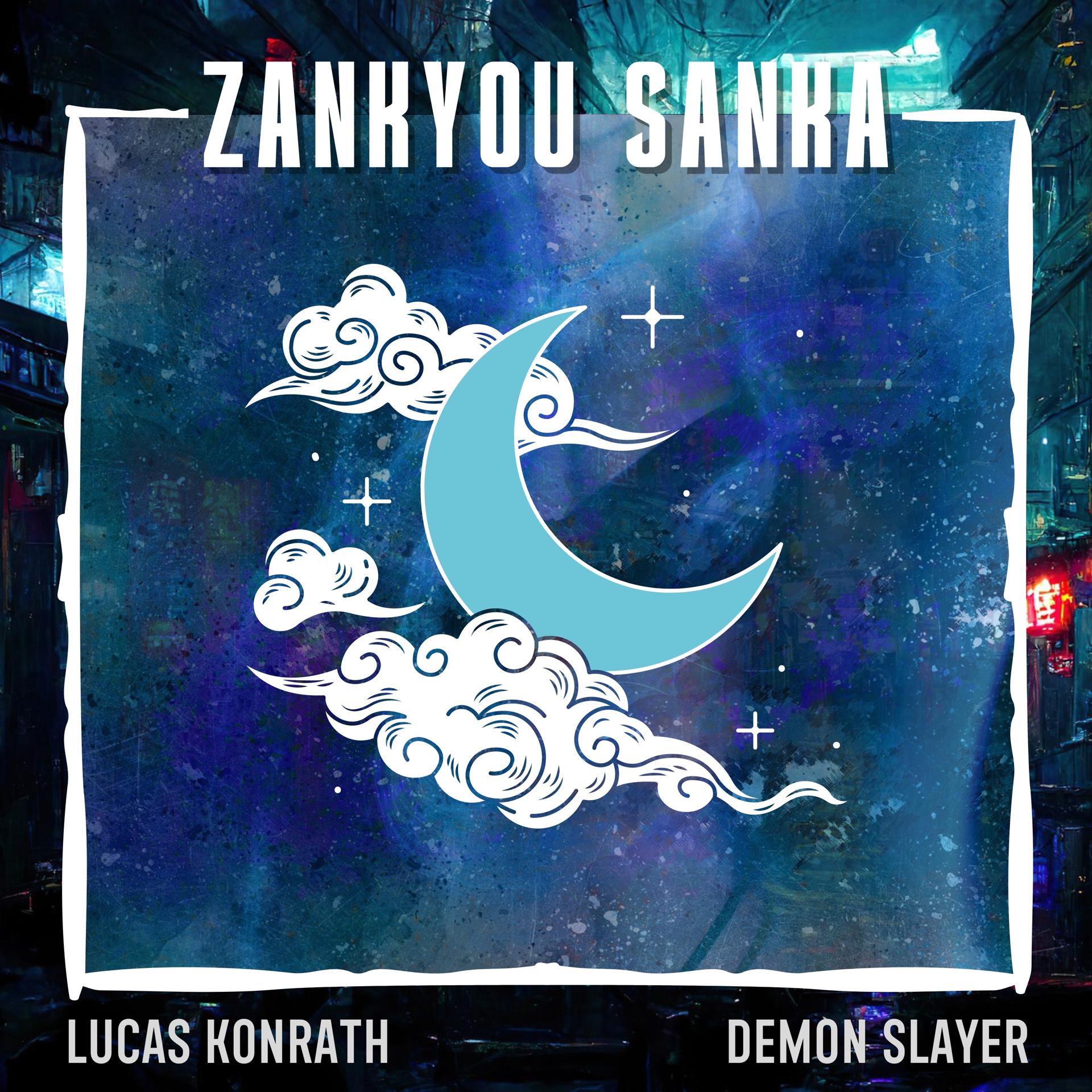 Постер альбома Zankyou Sanka (Demon Slayer)