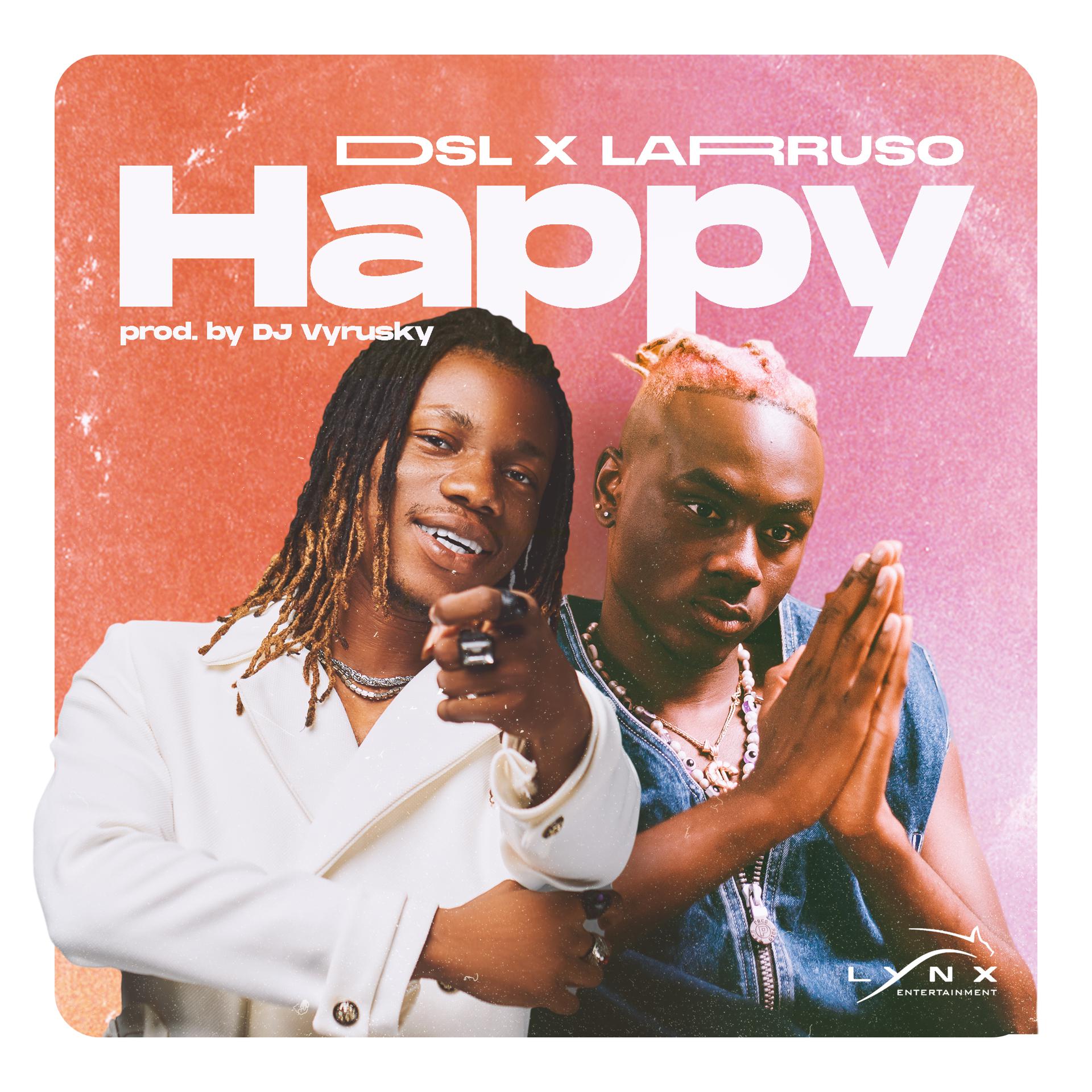 Постер альбома Happy (feat. Larruso)