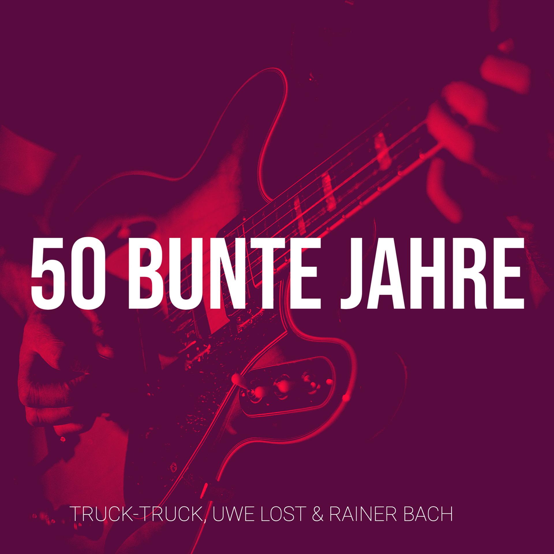 Постер альбома 50 Bunte Jahre