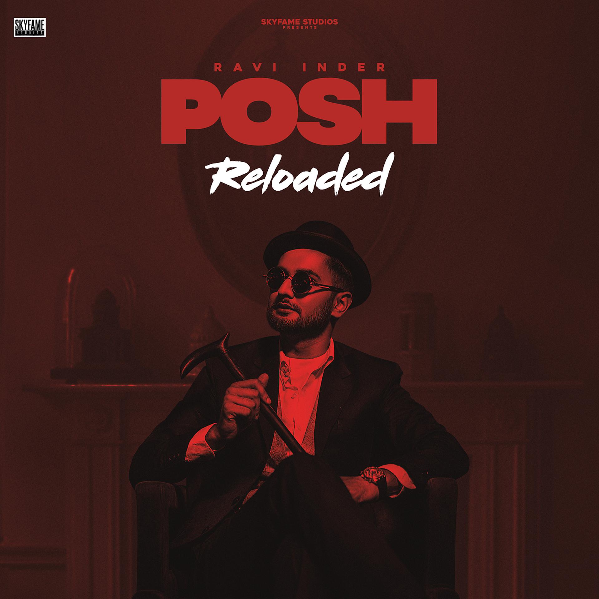 Постер альбома Posh (Reloaded)