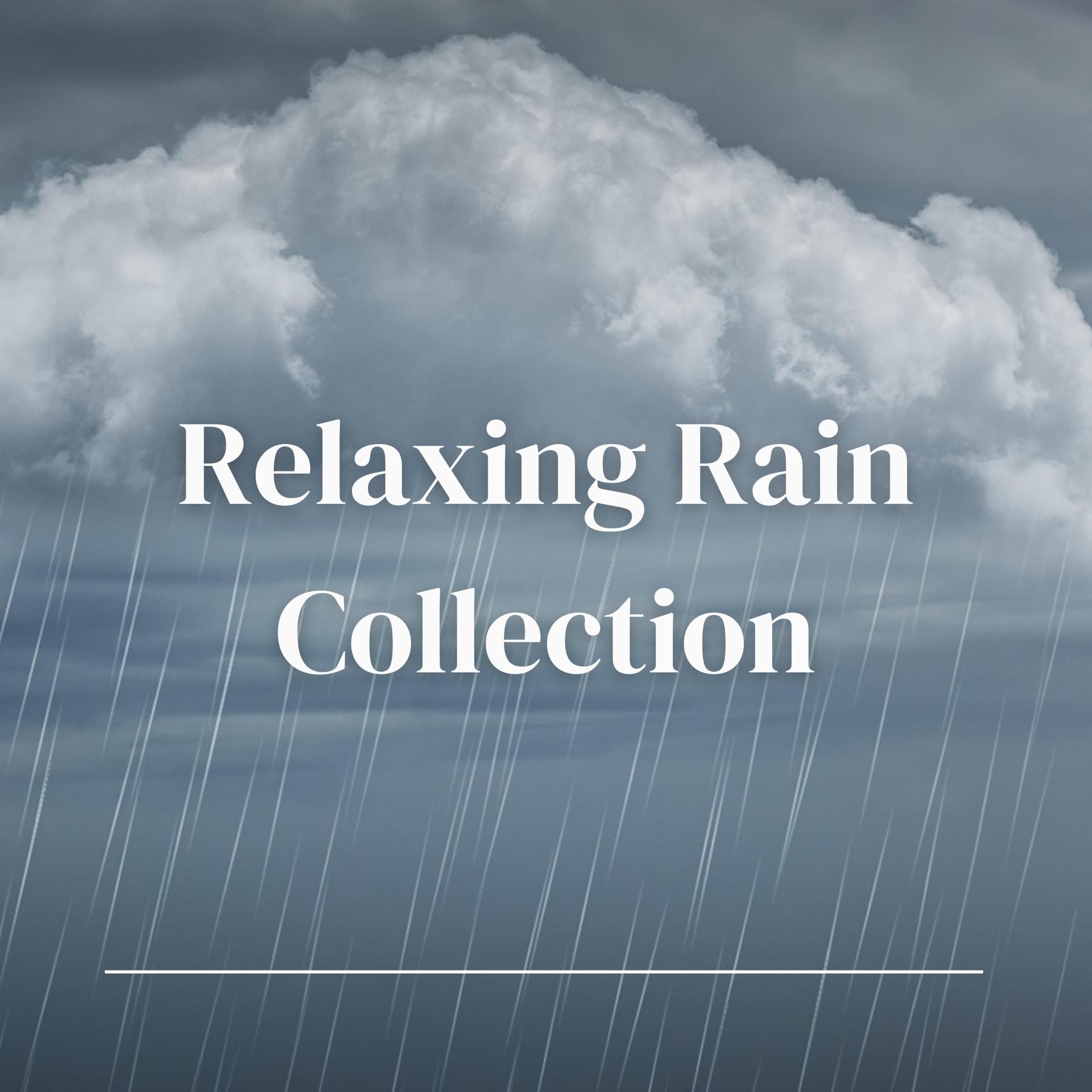 Постер альбома Relaxing Rain Collection