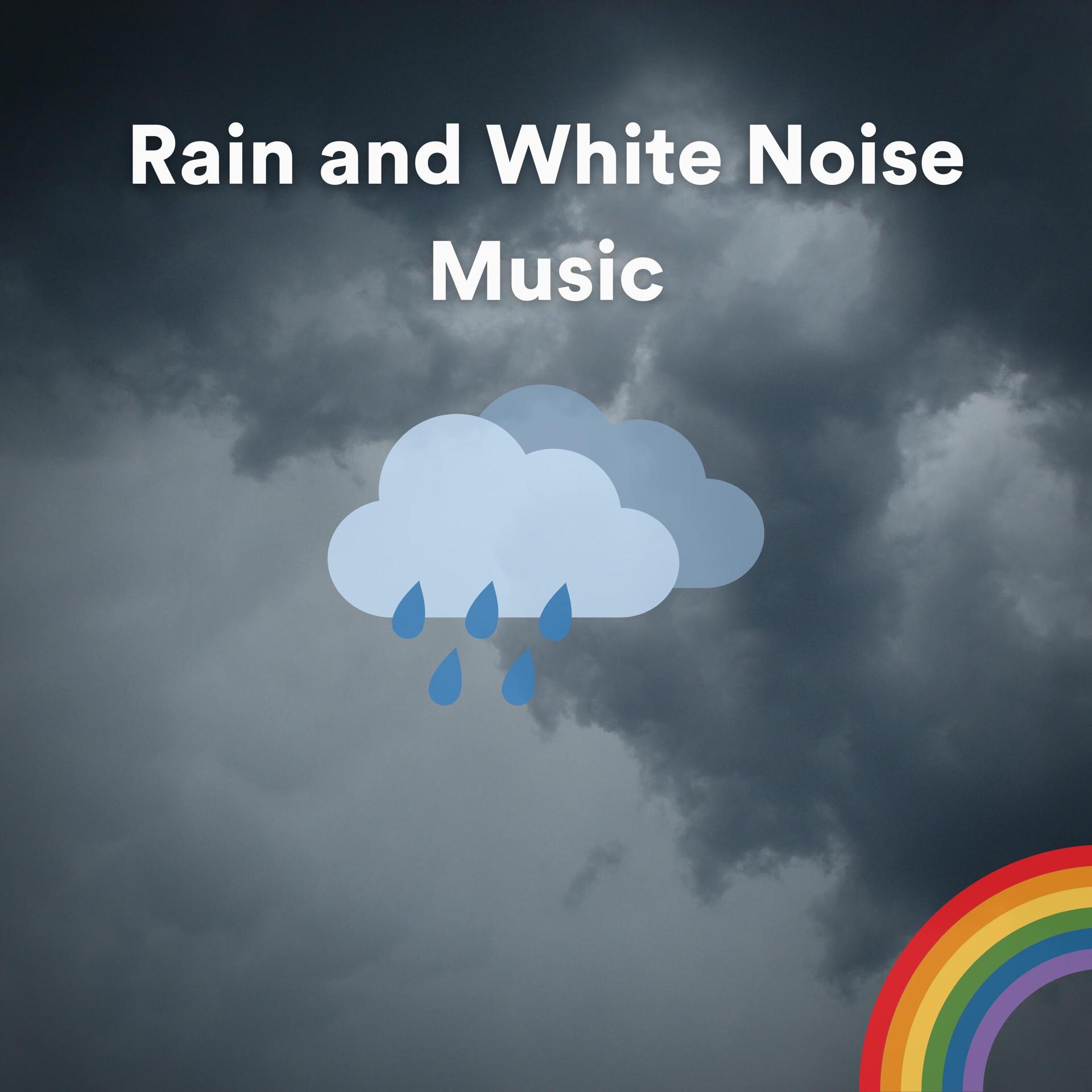Постер альбома Rain and White Noise Music