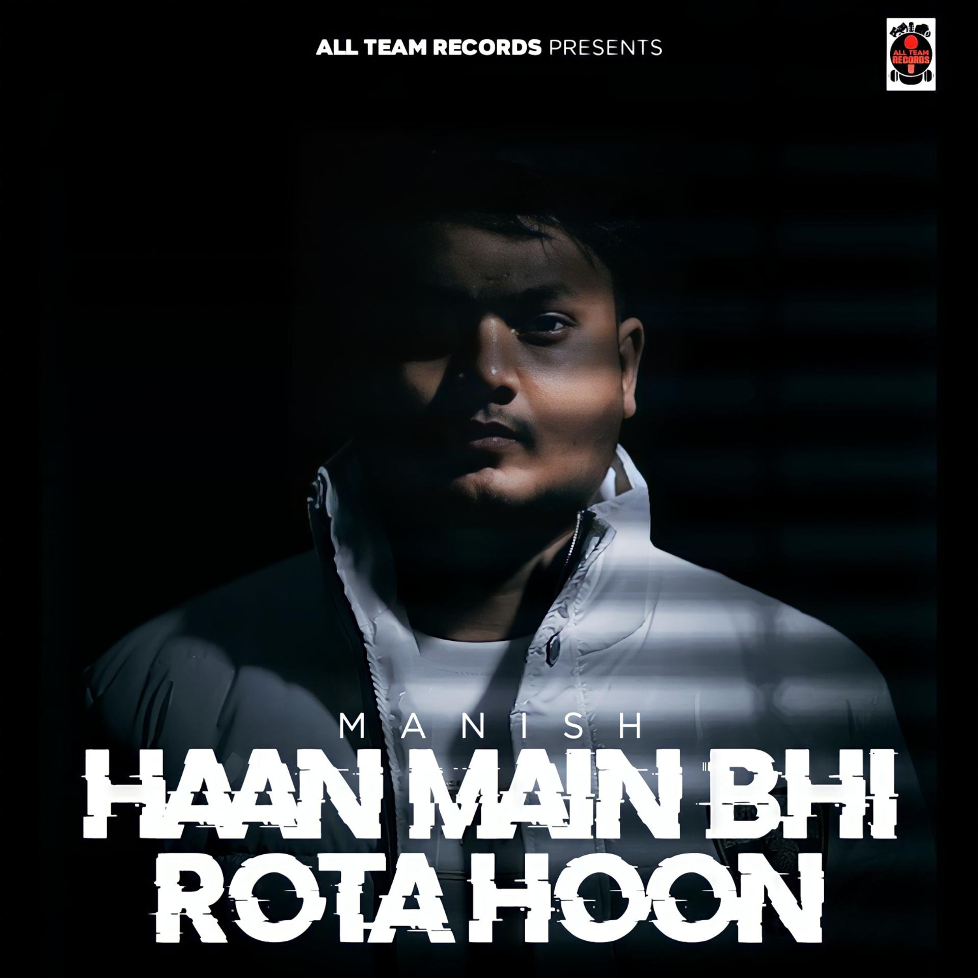 Постер альбома Haan Main Bhi Rota Hoon