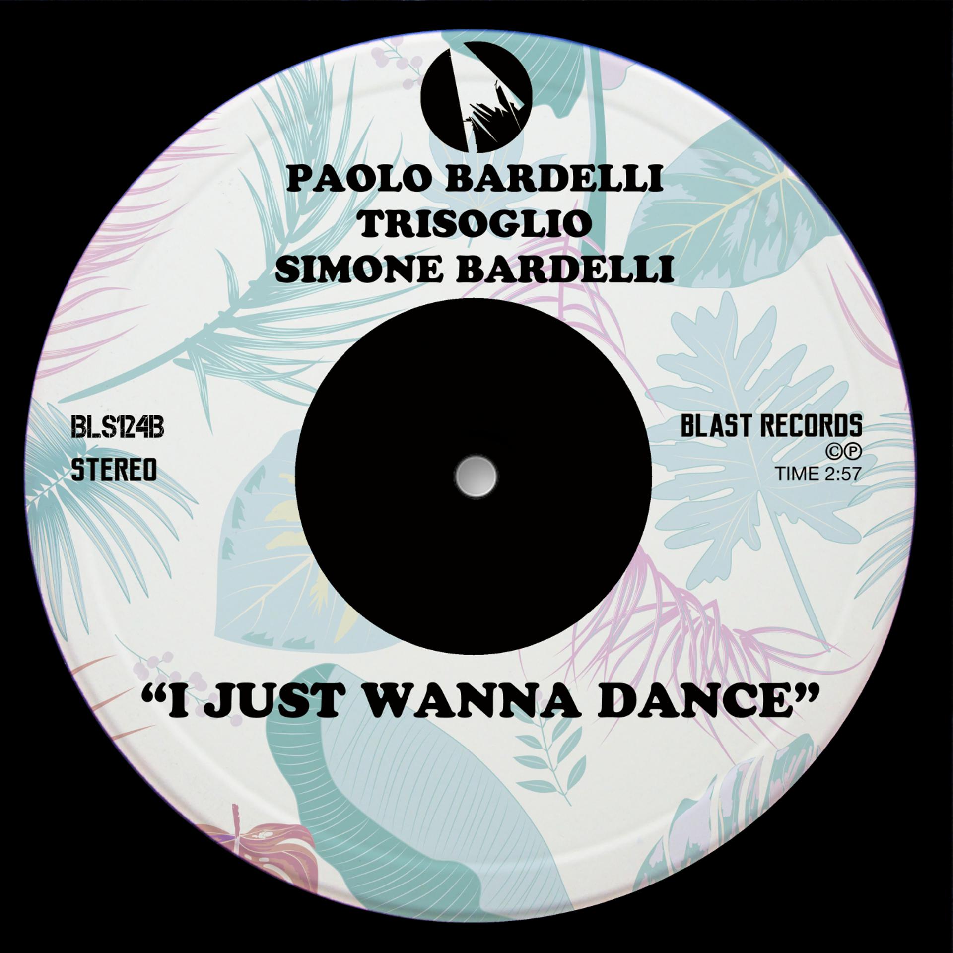 Постер альбома I Just Wanna Dance (Bardelli Nu Club Mix)