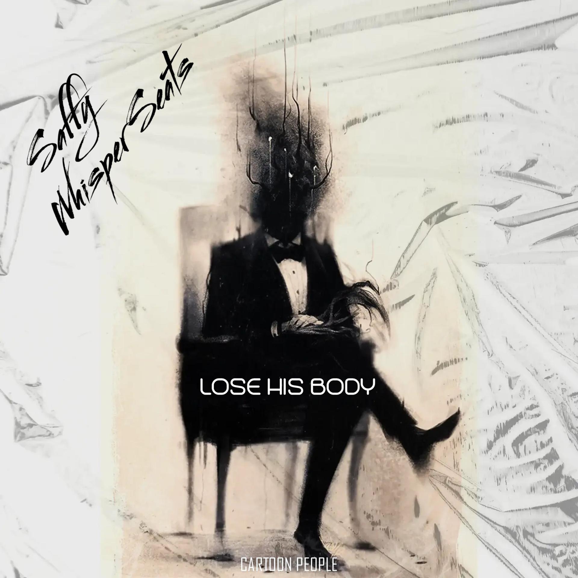 Постер альбома Lose His Body