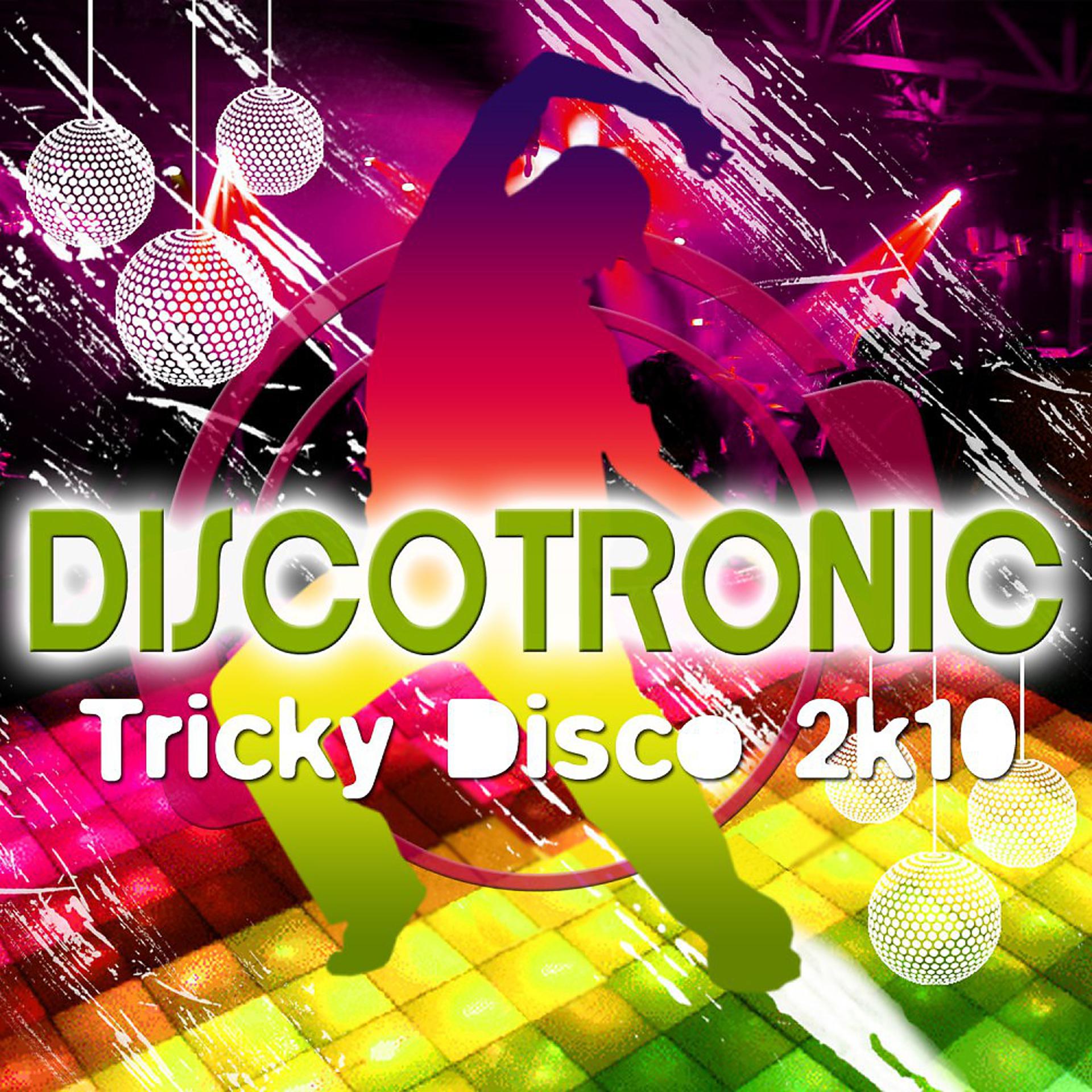 Постер альбома Tricky Disco 2k10