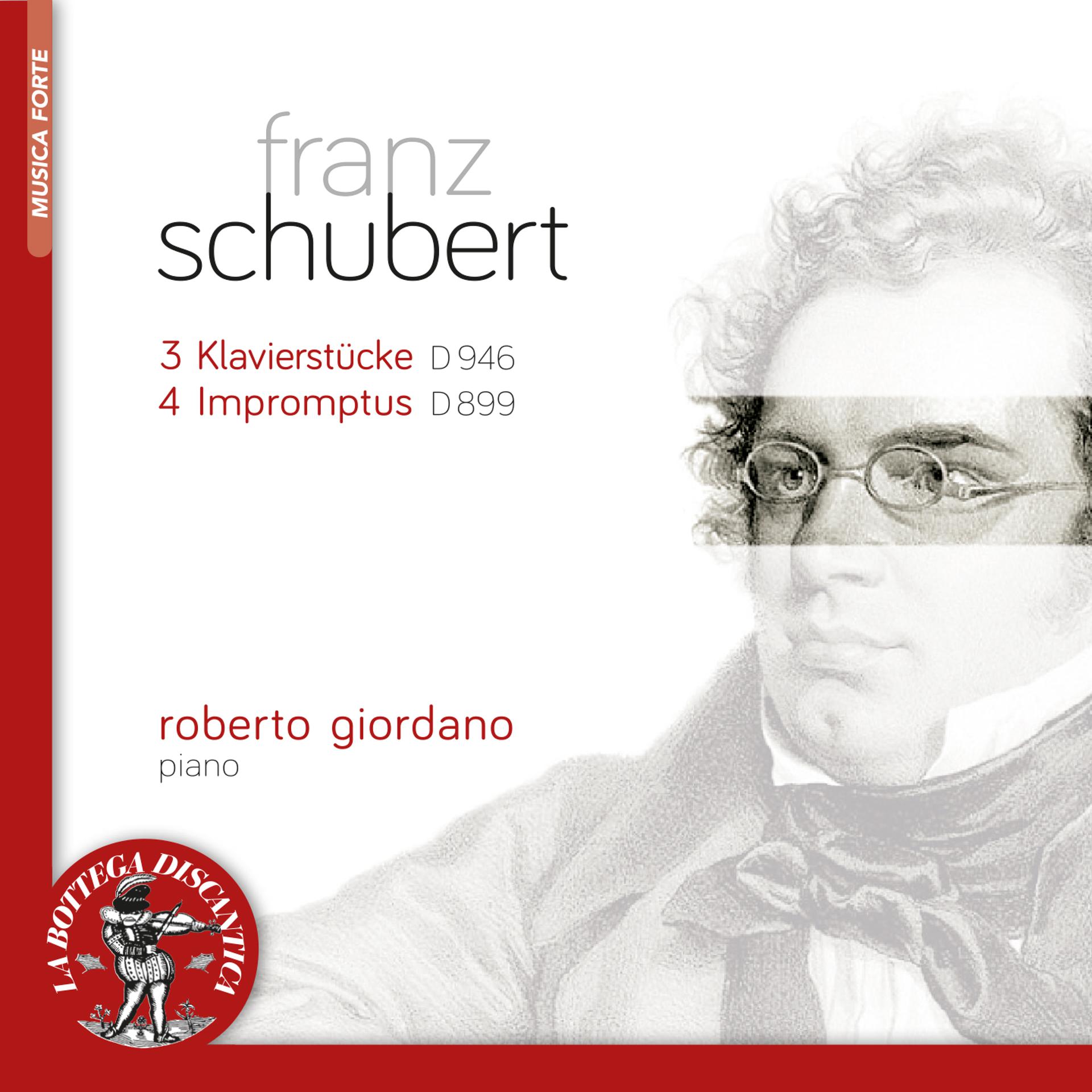 Постер альбома Schubert: 3 Klavierstucke D. 946, 4 Impromptus D. 899