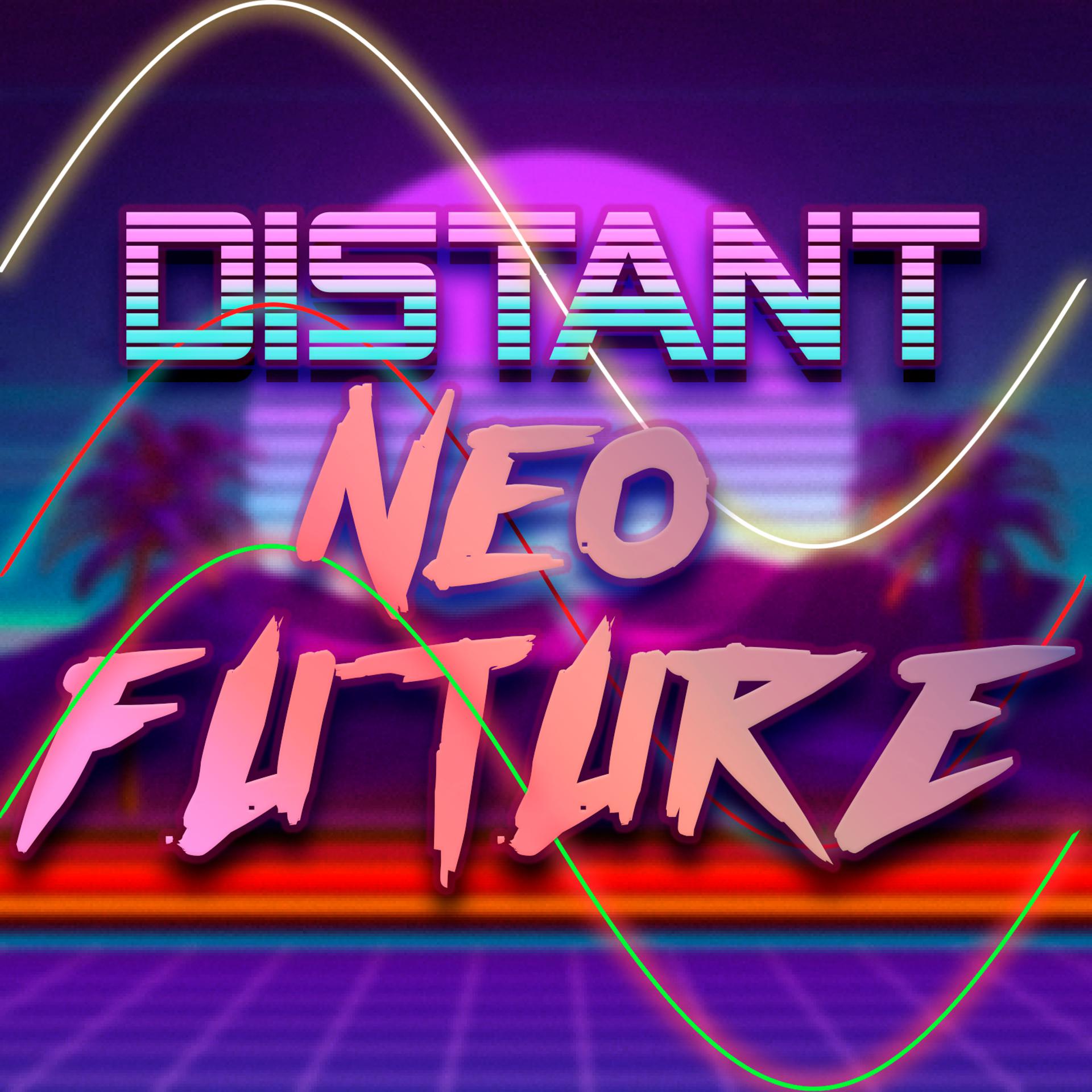 Постер альбома Distant Neo Future