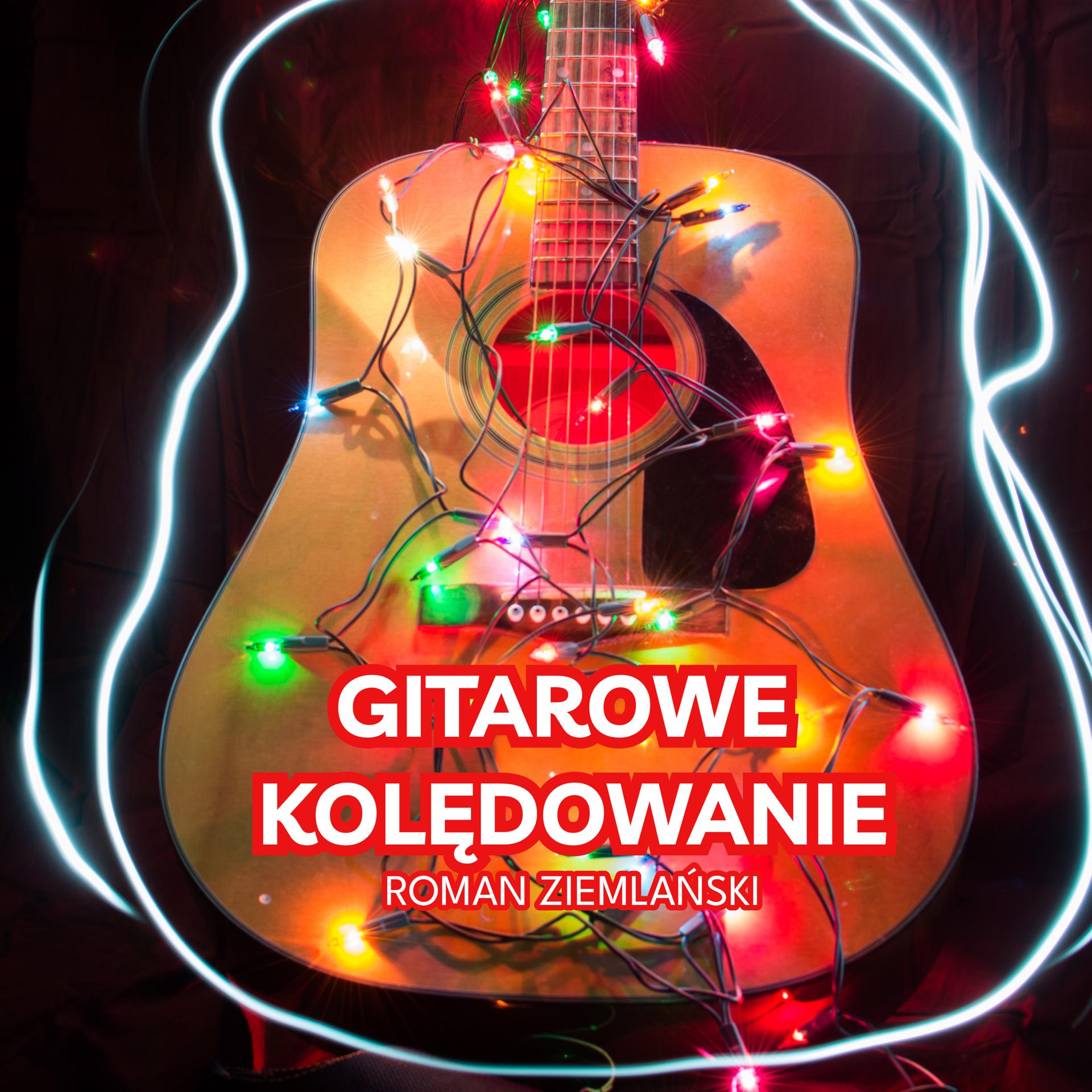 Постер альбома Gitarowe kolędowanie
