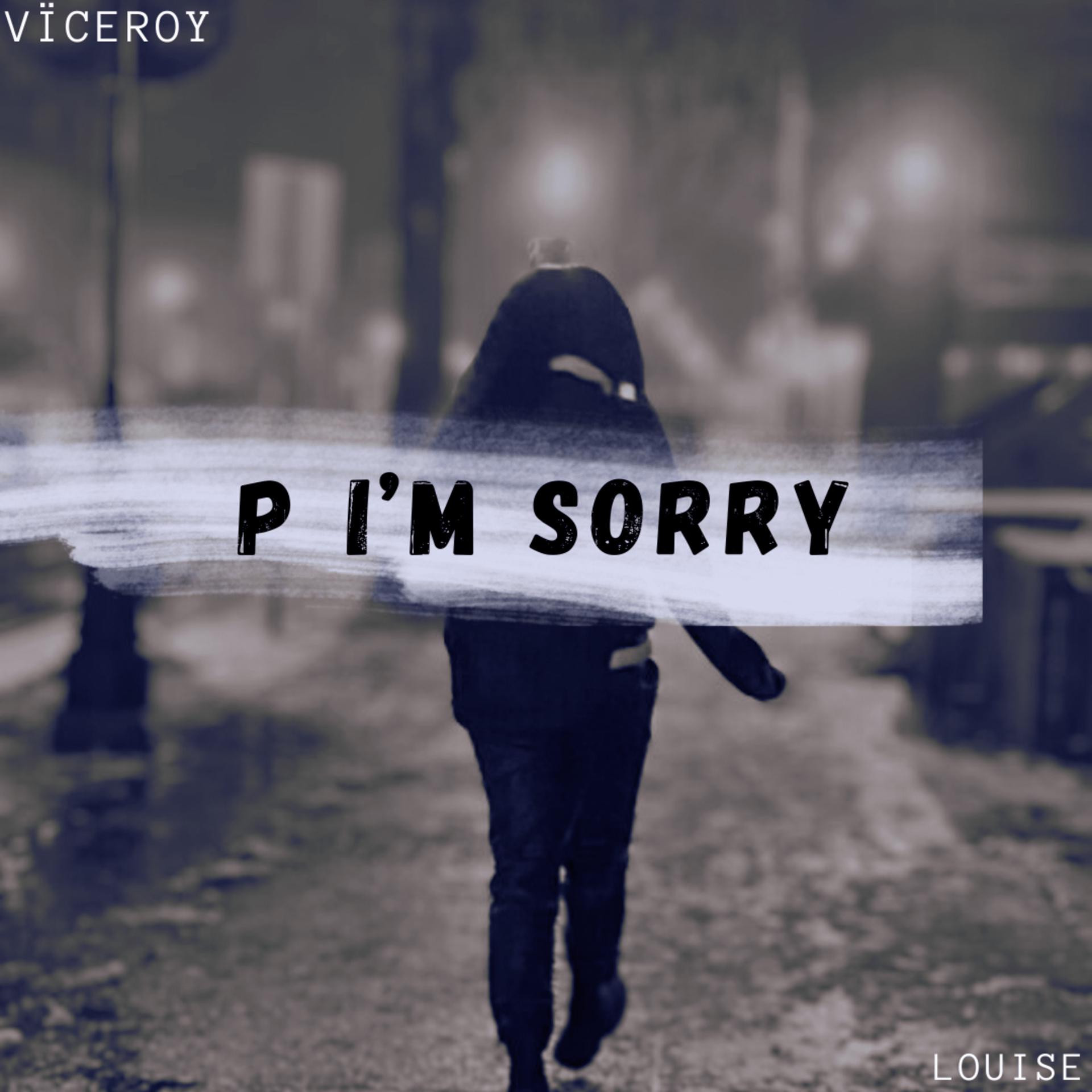 Постер альбома P, I’m Sorry