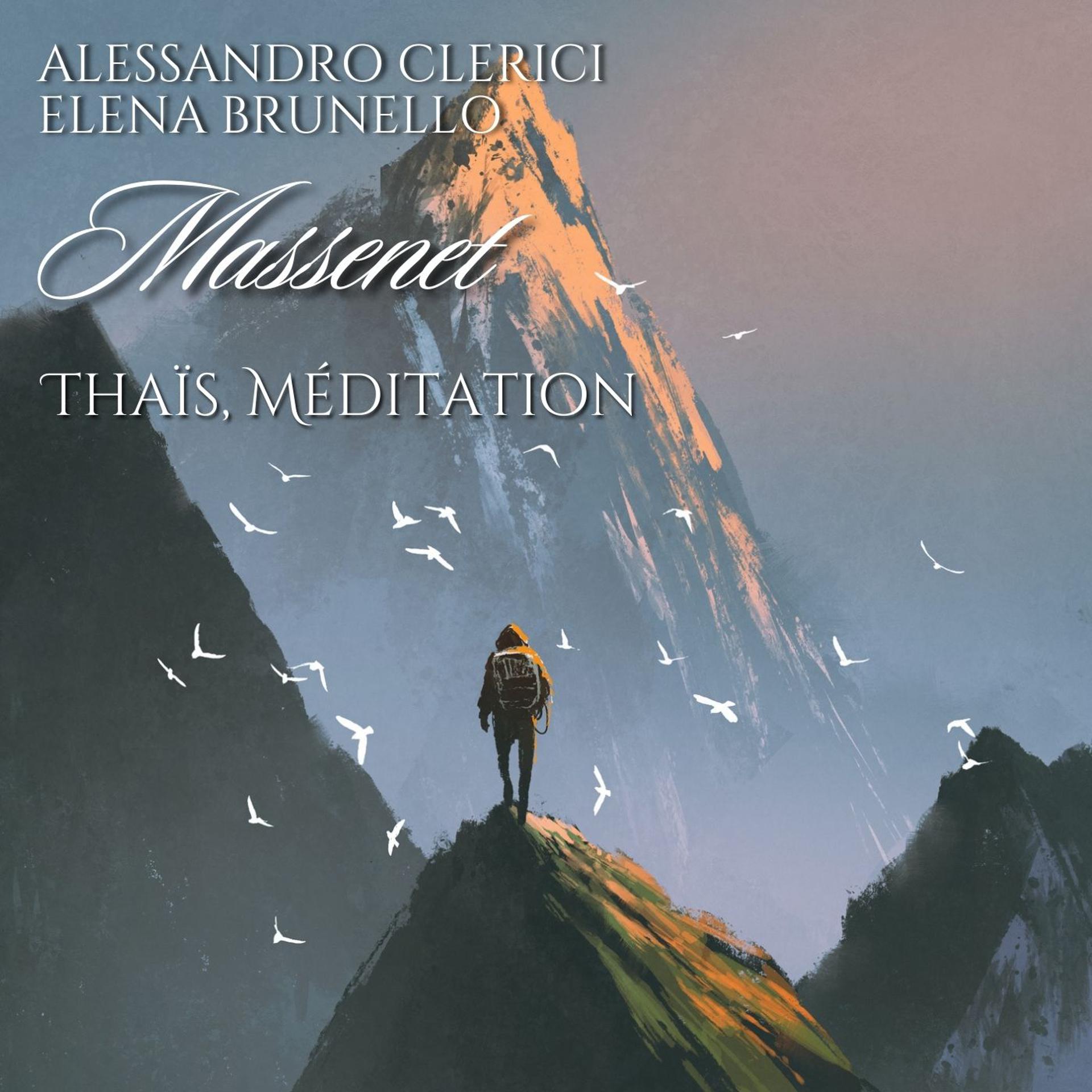 Постер альбома Thaïs, DO 24, Act II: "Méditation"