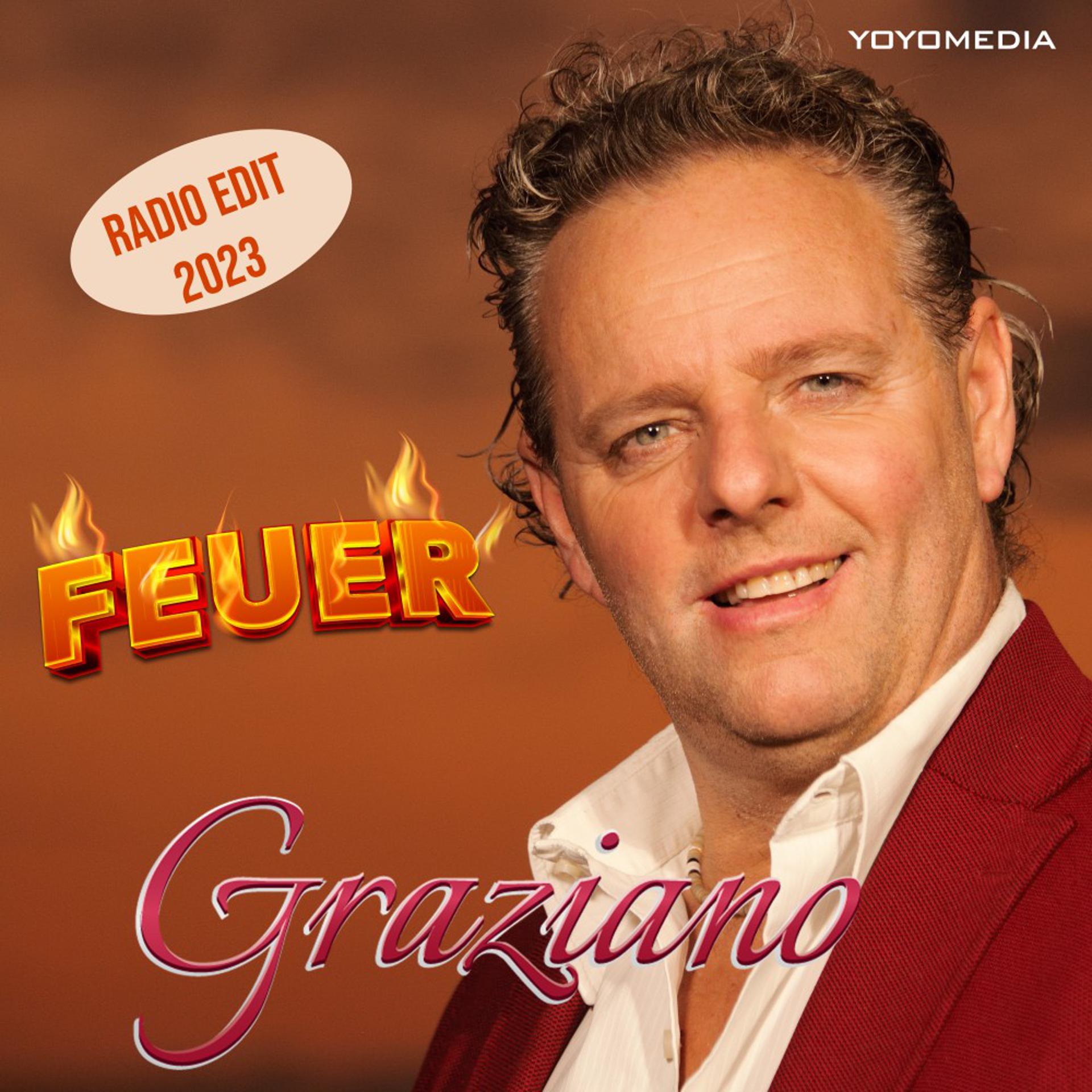 Постер к треку Graziano - Feuer (Radio Edit 2023)
