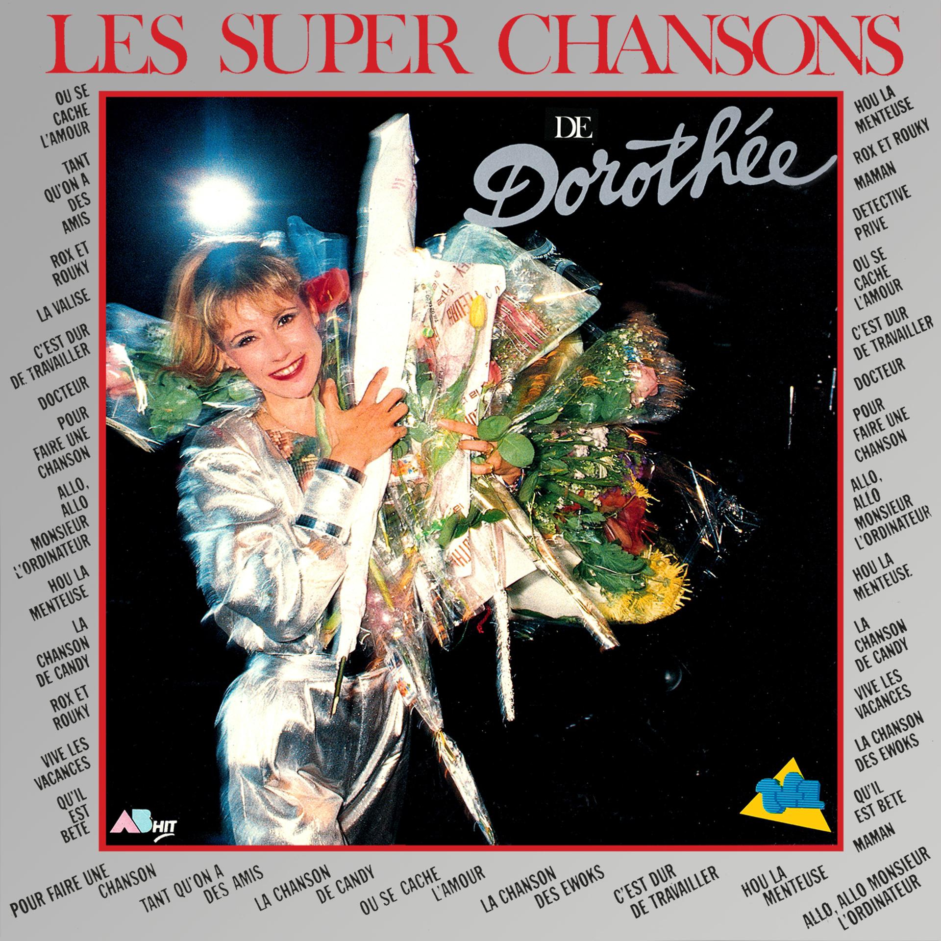 Постер альбома Les super chansons de Dorothée