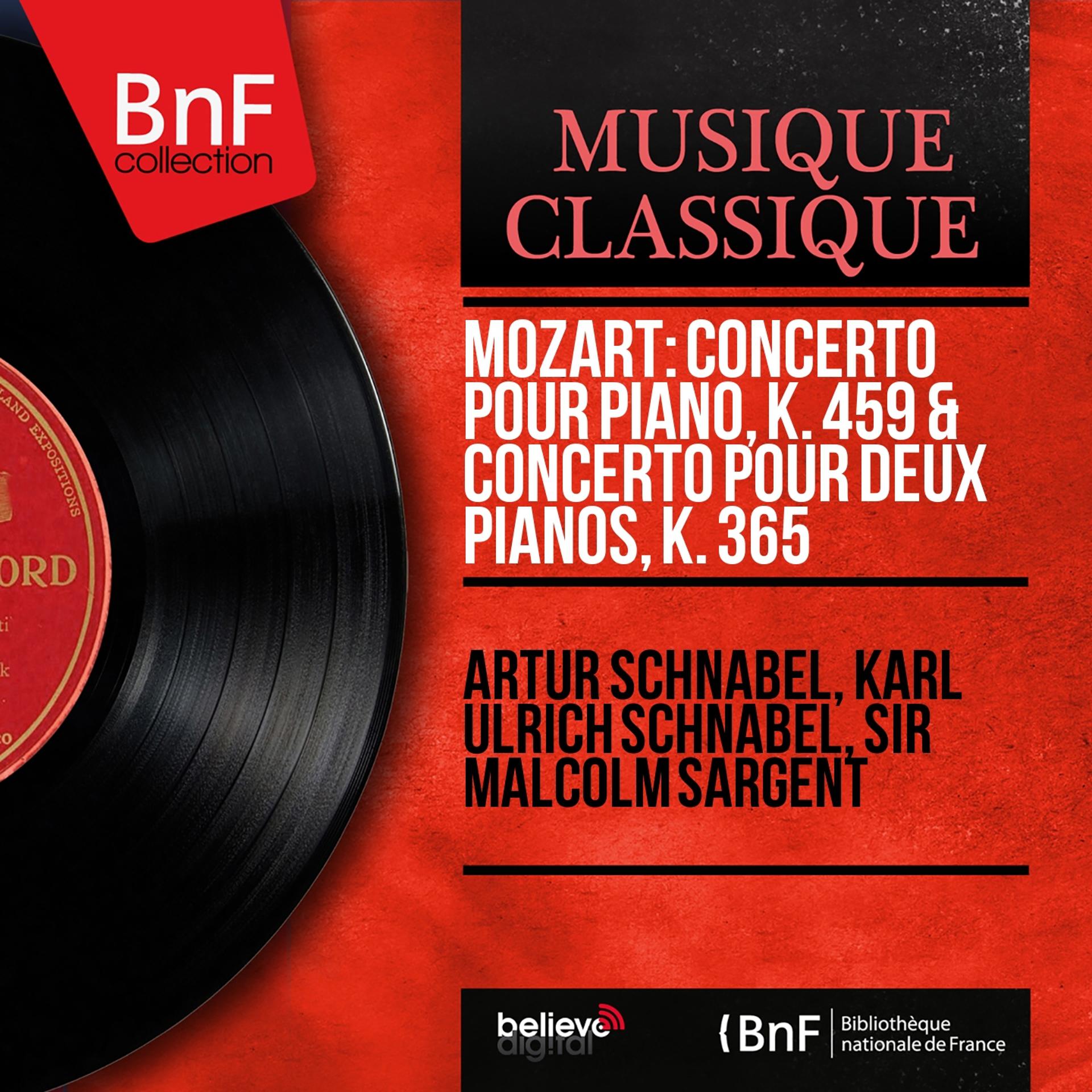 Постер альбома Mozart: Concerto pour piano, K. 459 & Concerto pour deux pianos, K. 365 (Mono Version)