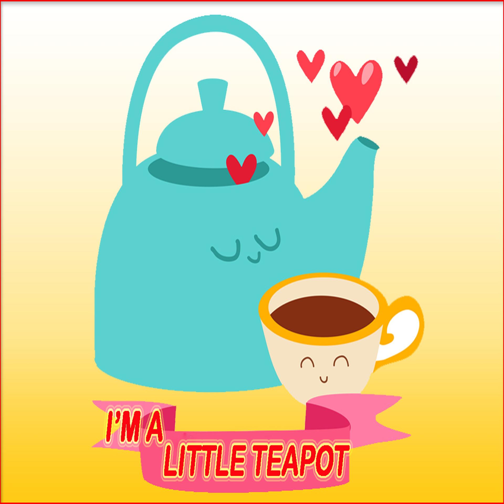Постер альбома I'm a Little Teapot