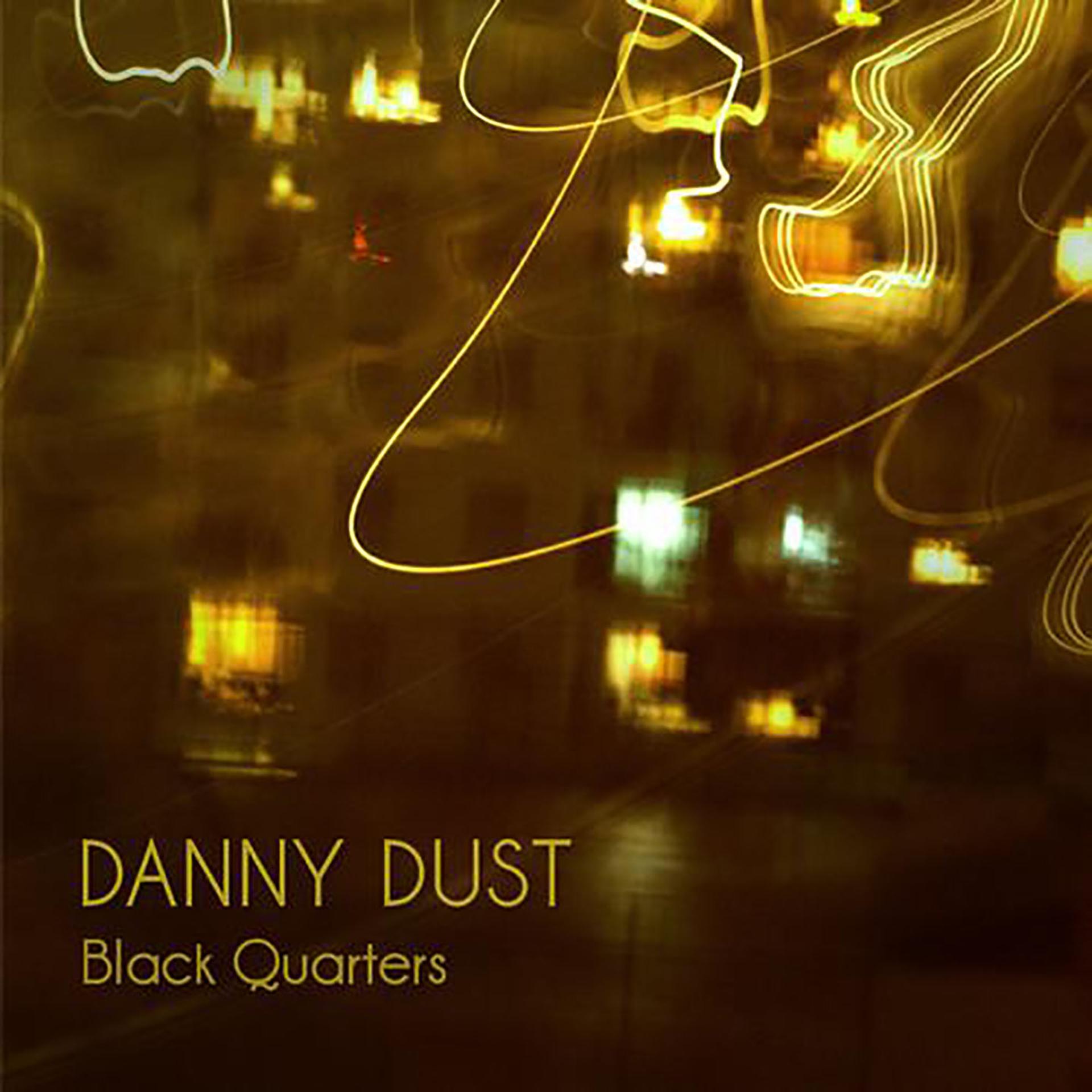 Постер альбома Black Quarters