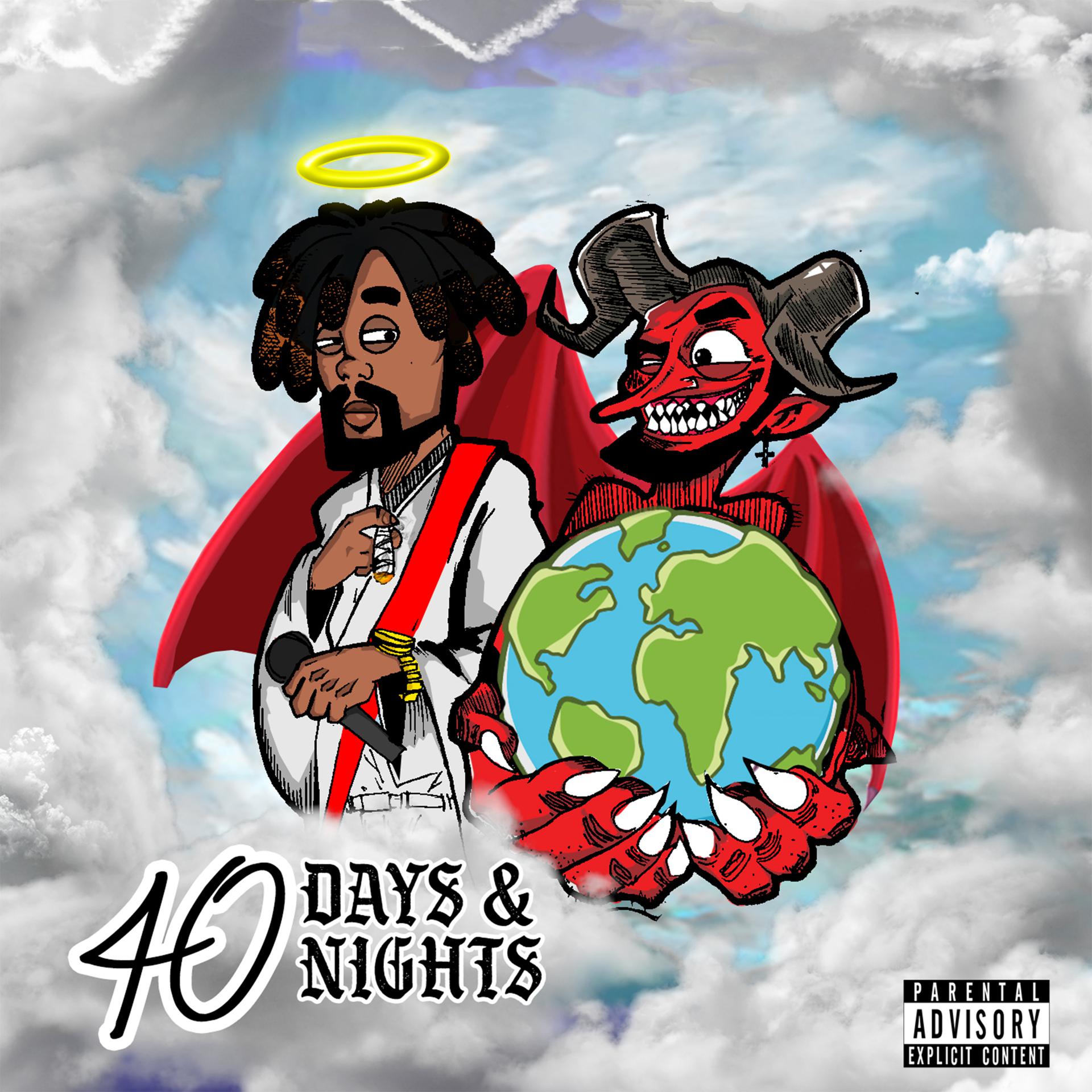 Постер альбома 40 Days & 40 Nights