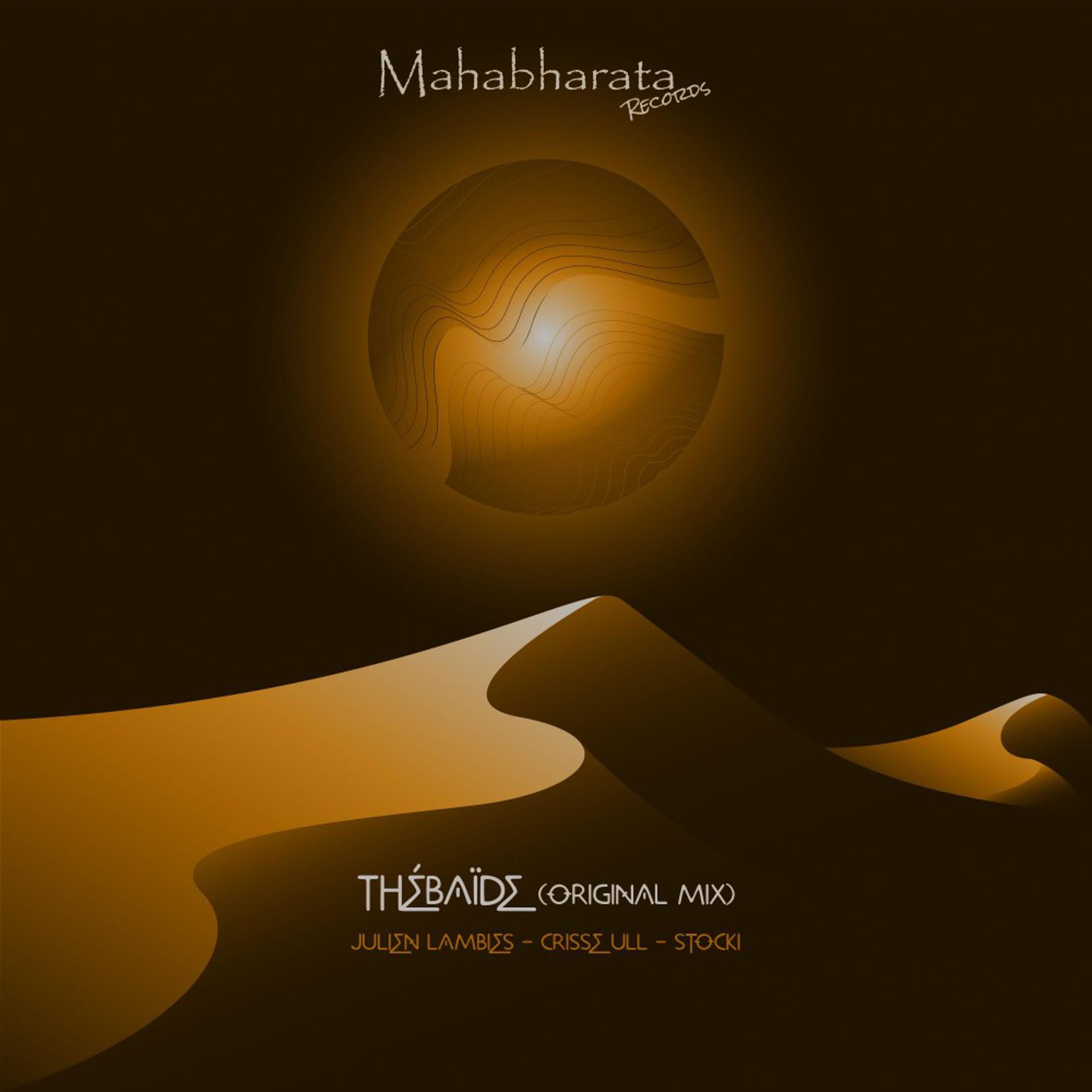 Постер альбома Thébaïde (Original Mix)