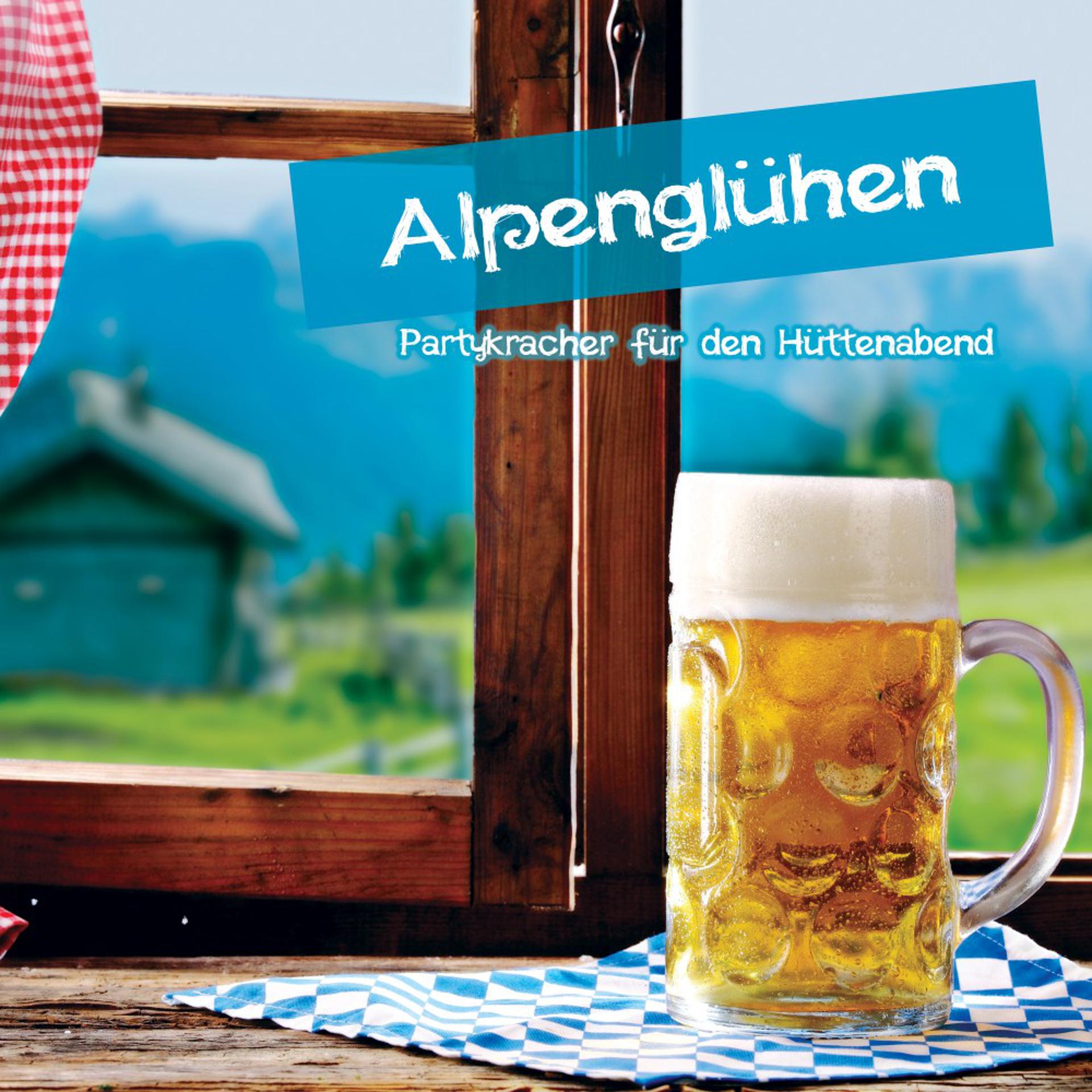 Постер альбома Alpenglühen: Partykracher für den Hüttenabend