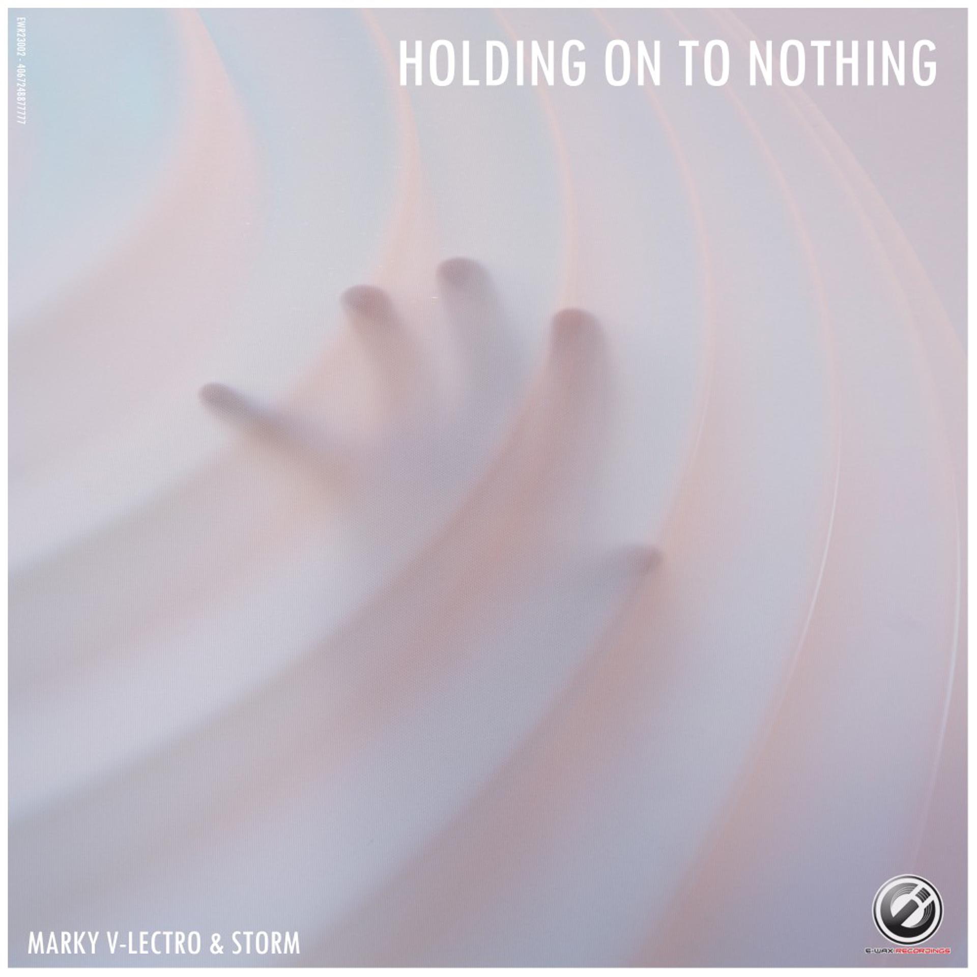 Постер альбома Holding on to Nothing