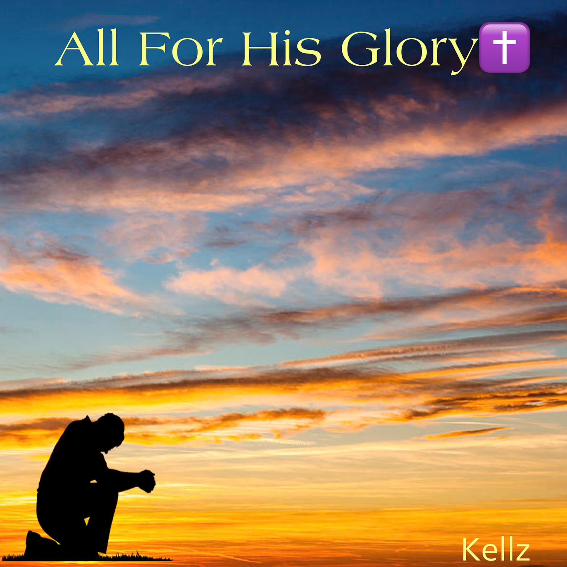 Постер альбома All for His Glory