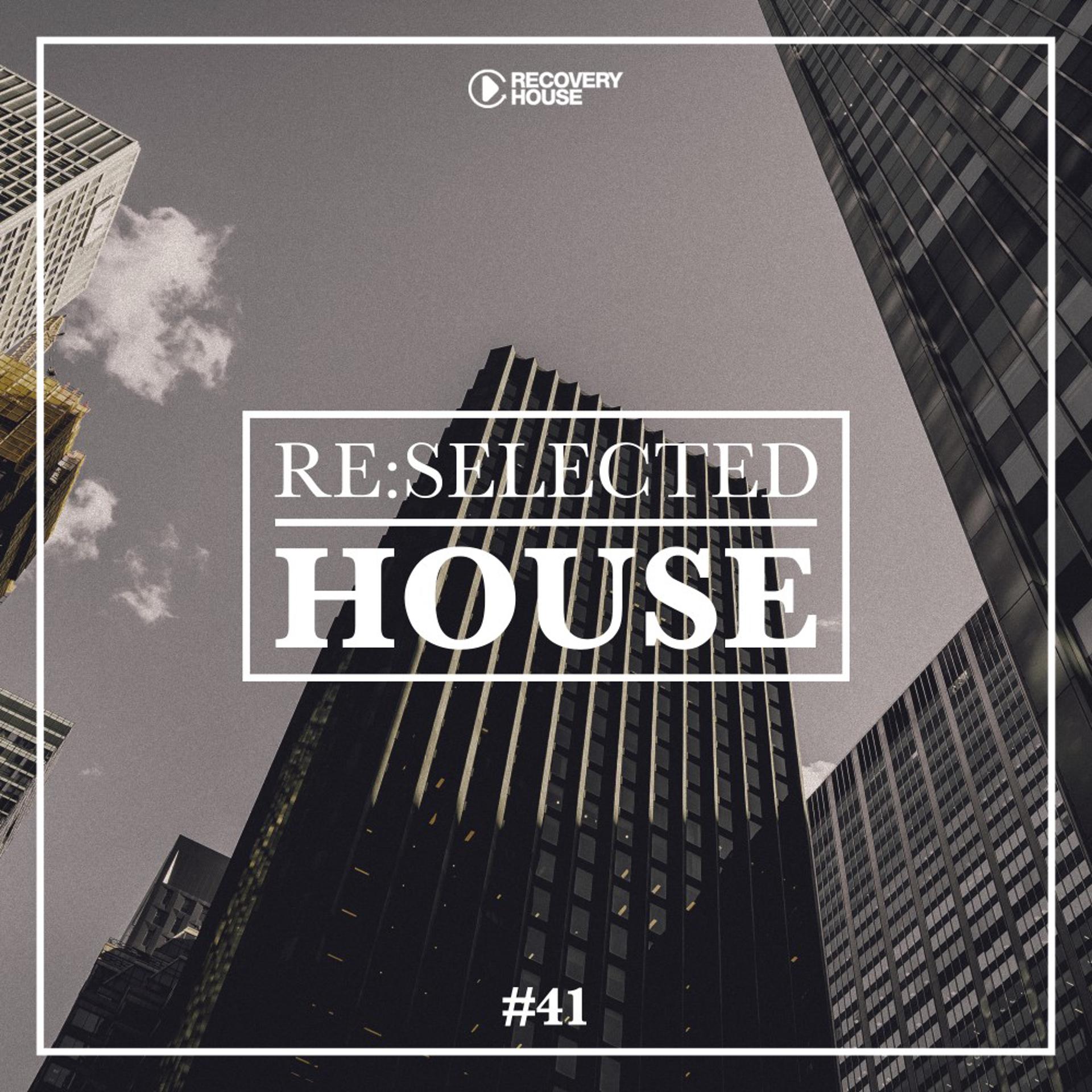 Постер альбома Re:Selected House, Vol. 41