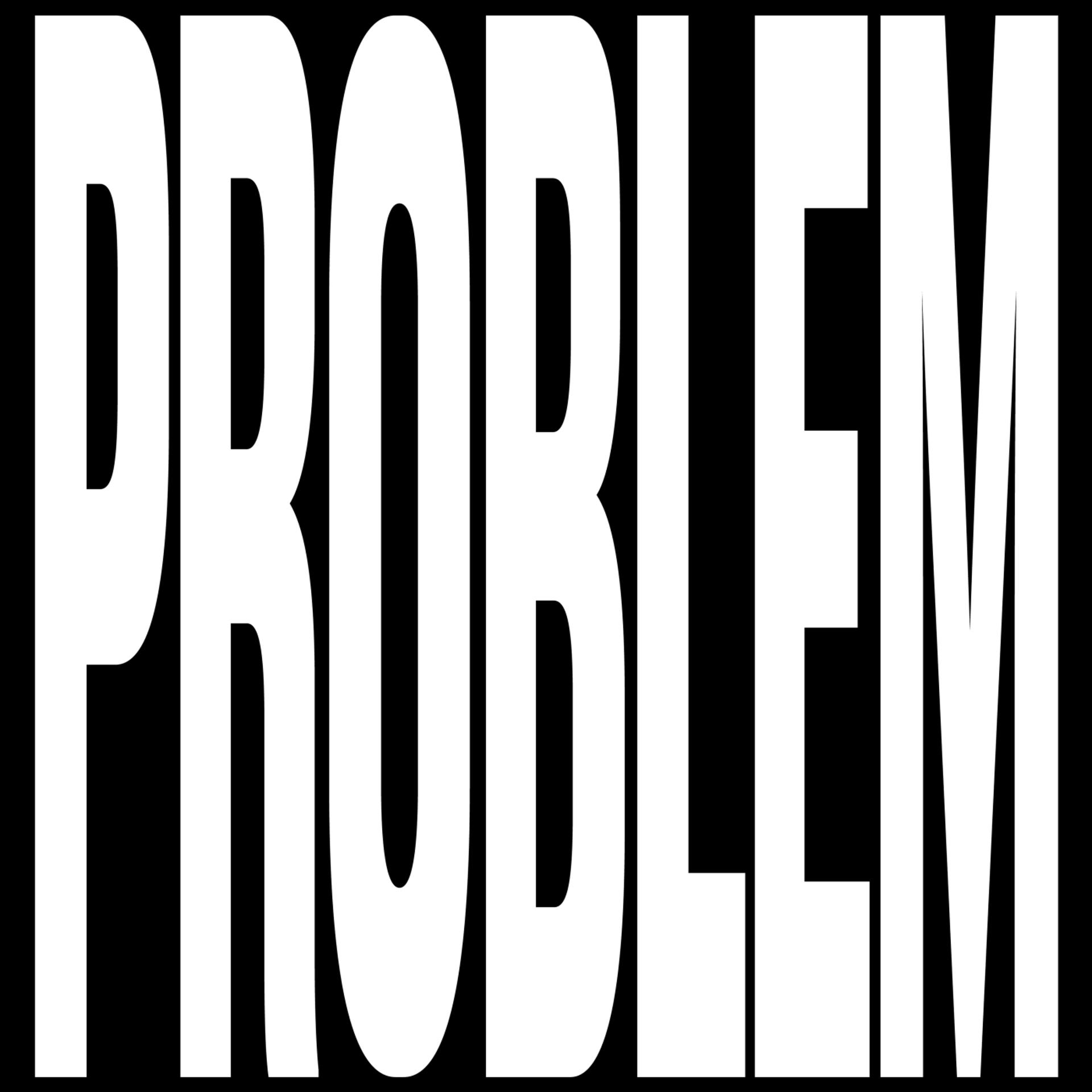 Постер альбома Problem