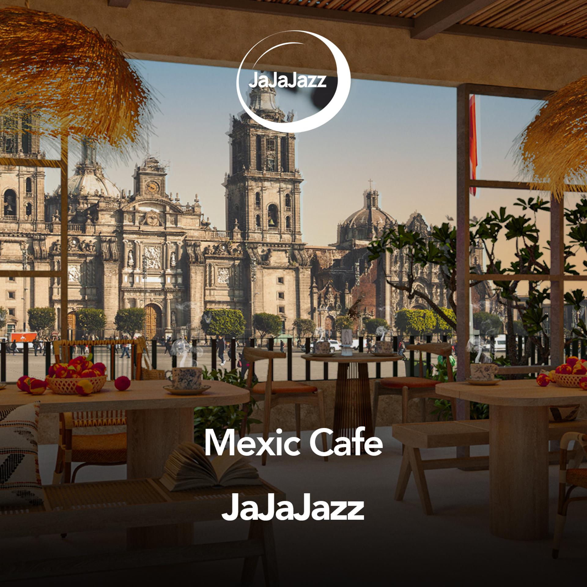 Постер альбома Mexic Cafe