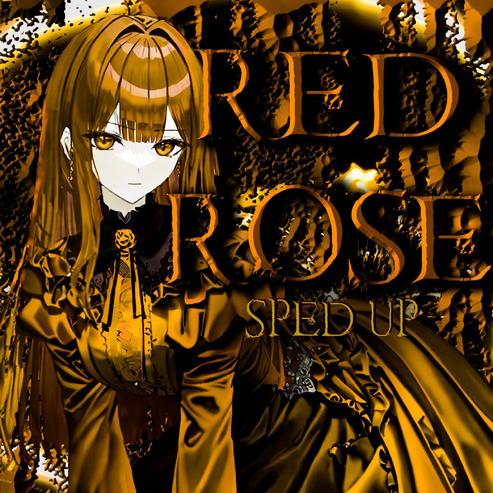 Постер альбома Red Rose (Sped Up)