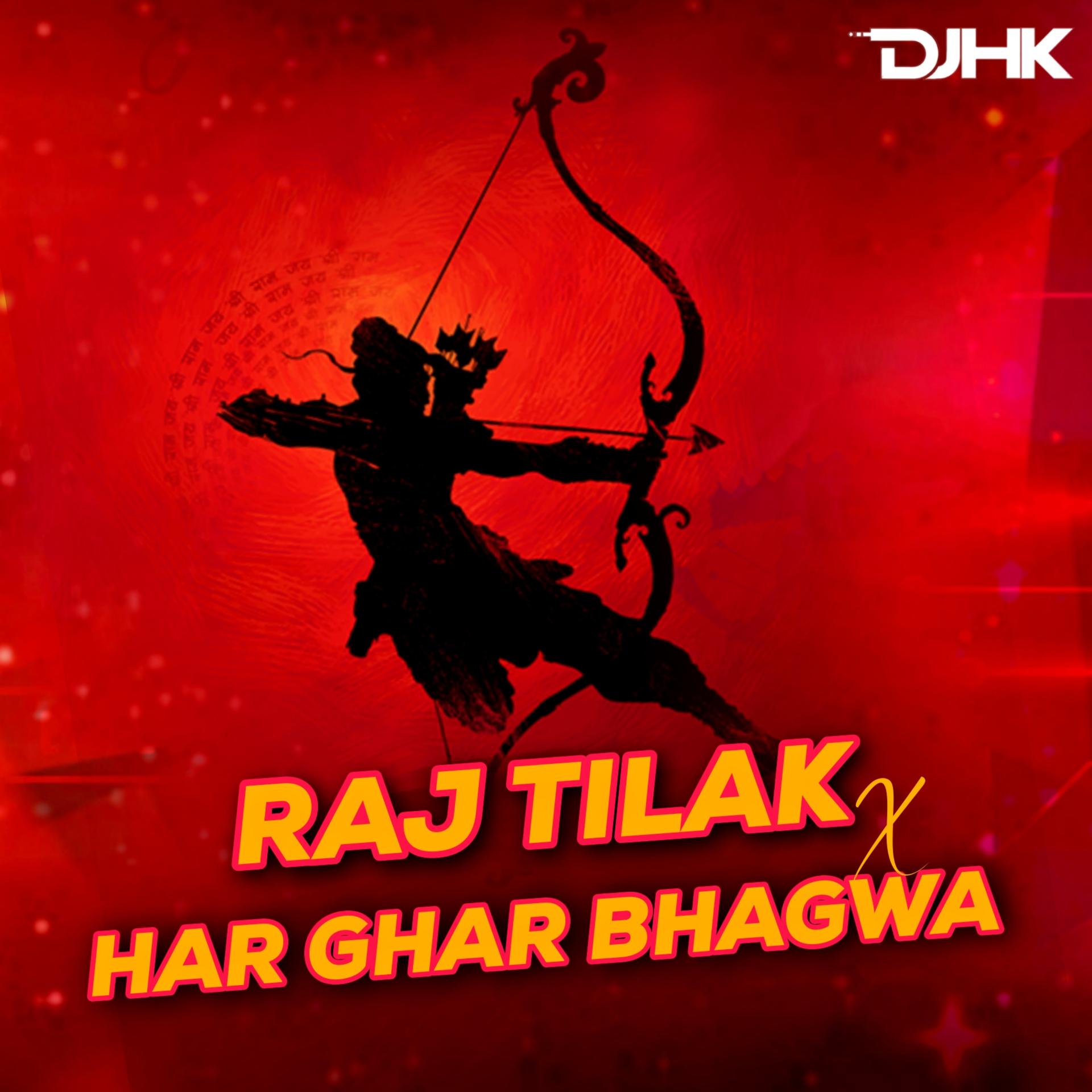 Постер альбома Raj Tilak Ki Karo Tayari Vs Har Ghar Bhagwa Chayega (Remix)