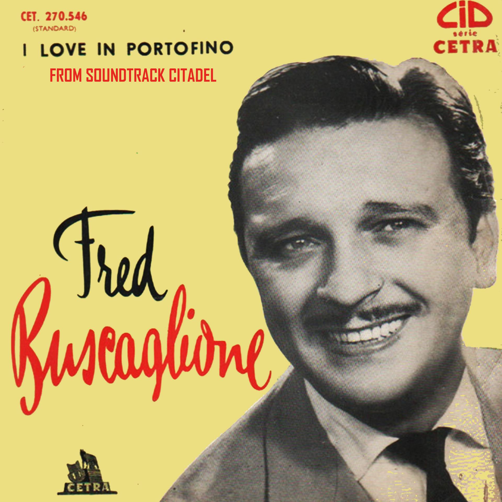 Love in portofino. Fred Buscaglione. Fred Buscaglione 1959. Fred Buscaglione рет обложка альбома.