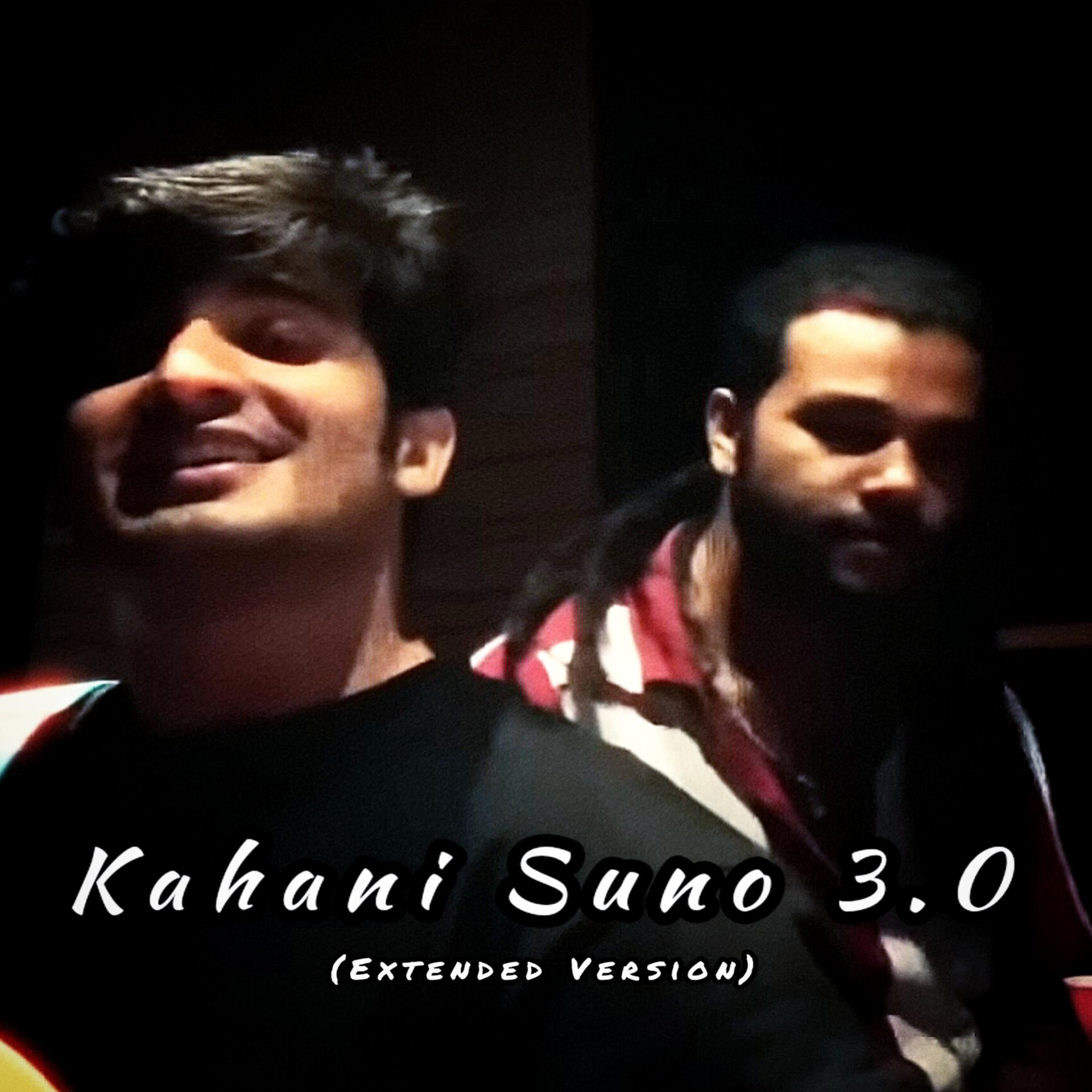 Постер альбома Kahani Suno 3.0