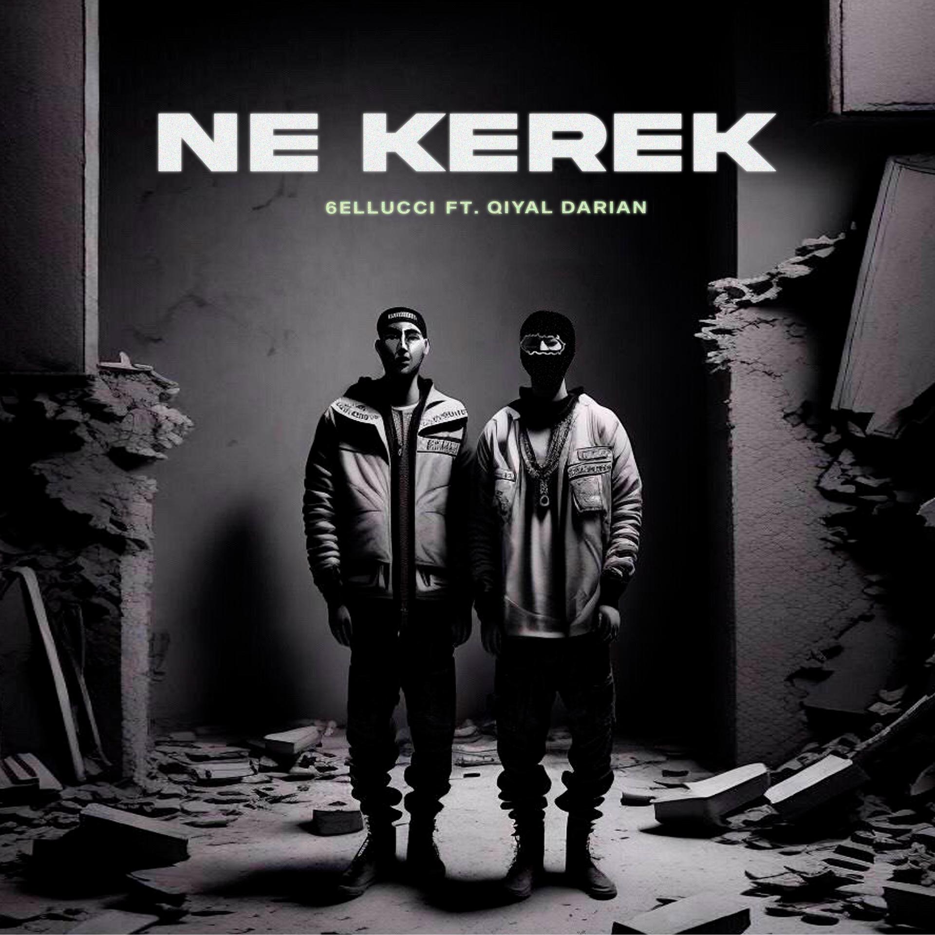 Постер альбома Ne Kerek