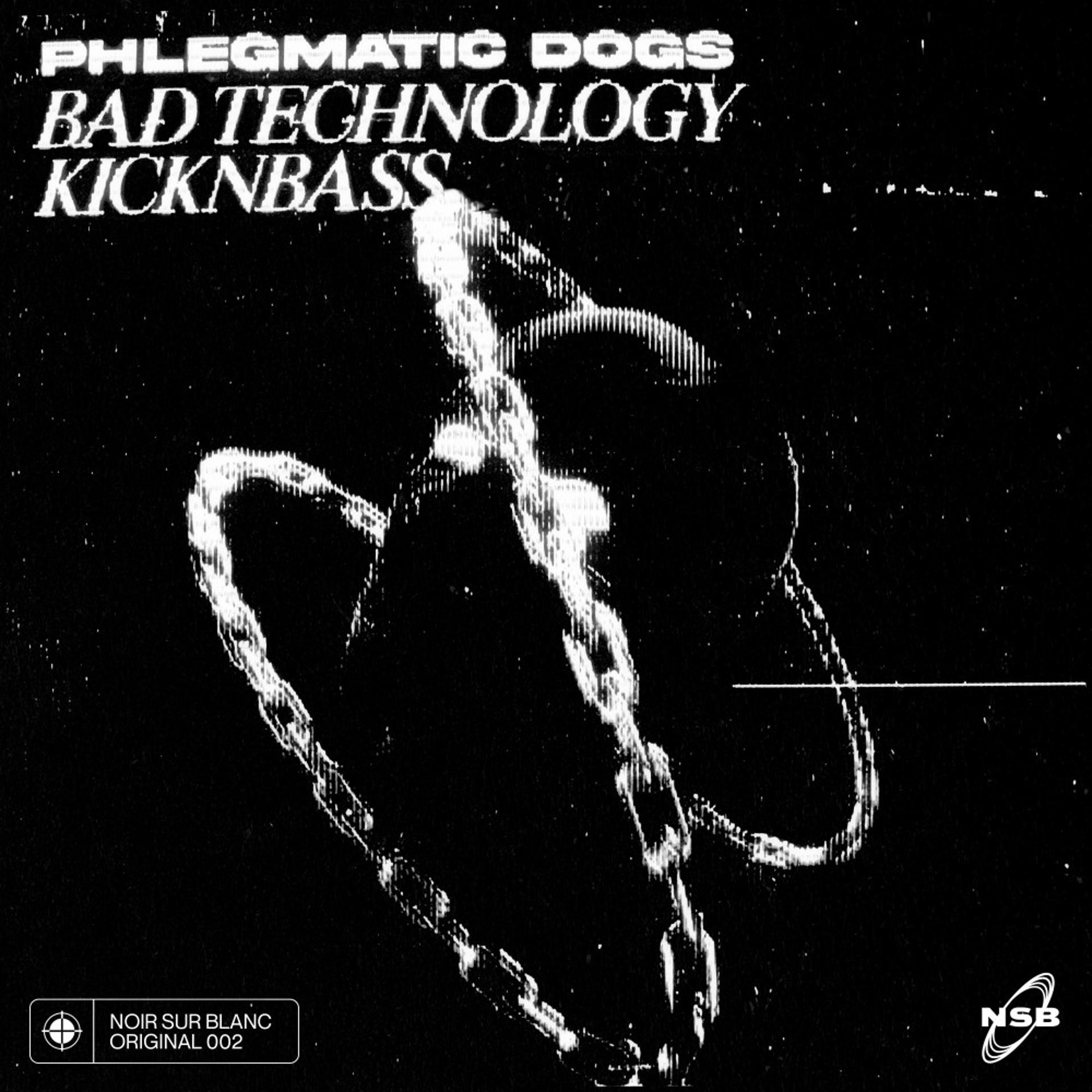 Постер альбома Bad Technology / Kicknbass