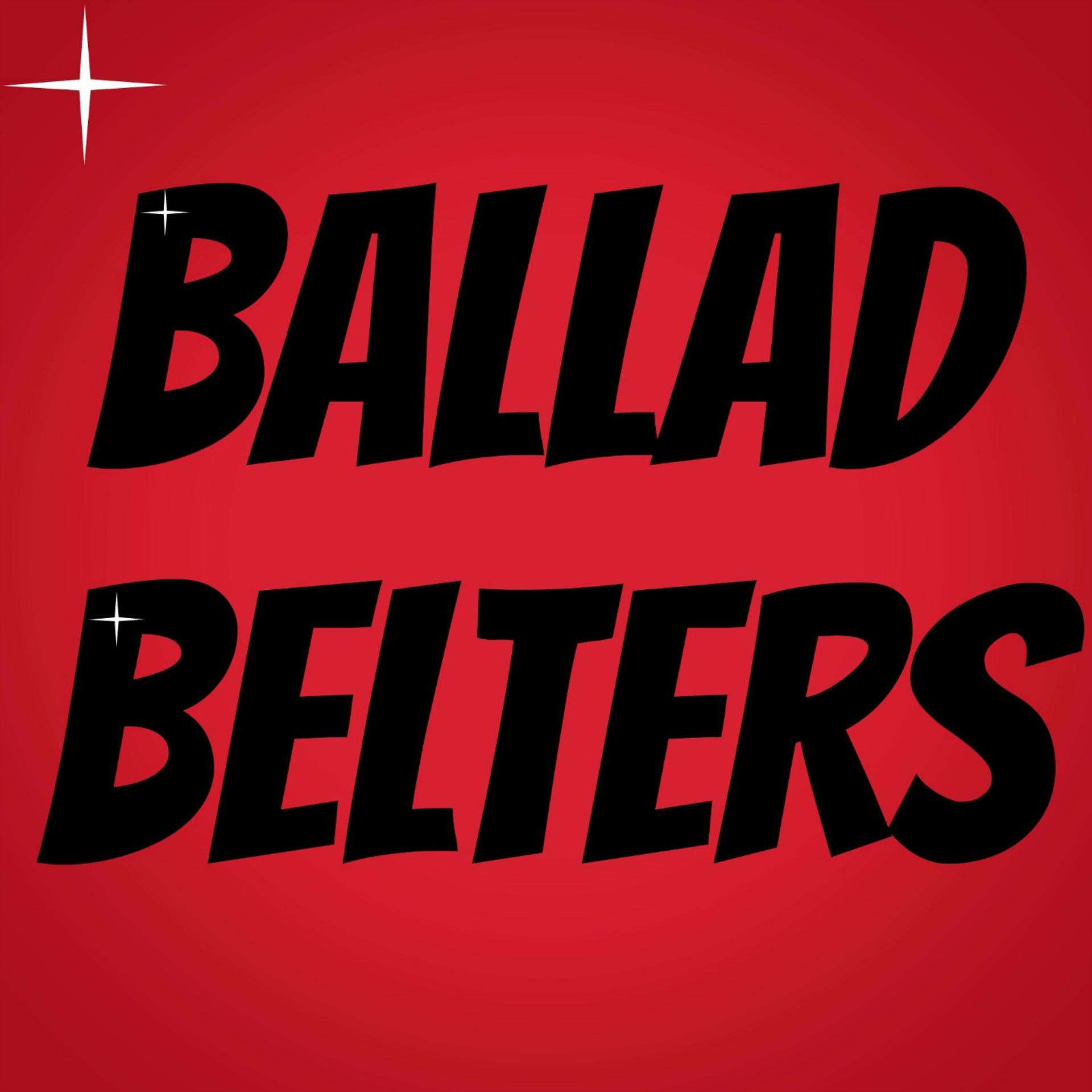 Постер альбома Ballad Belters
