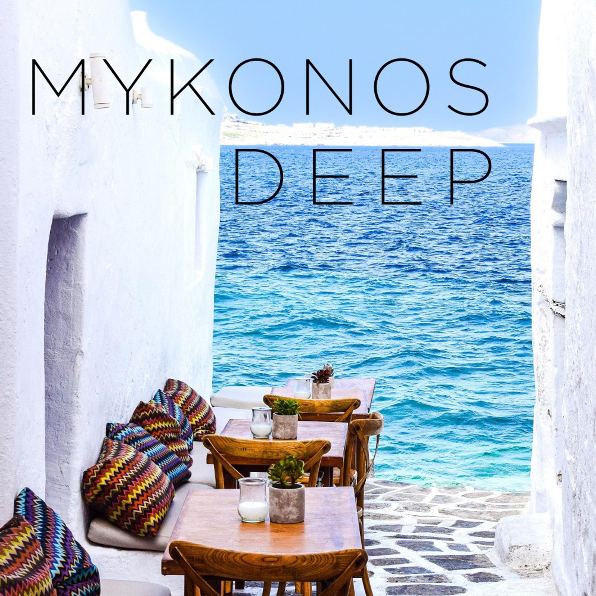 Постер альбома Mykonos Deep