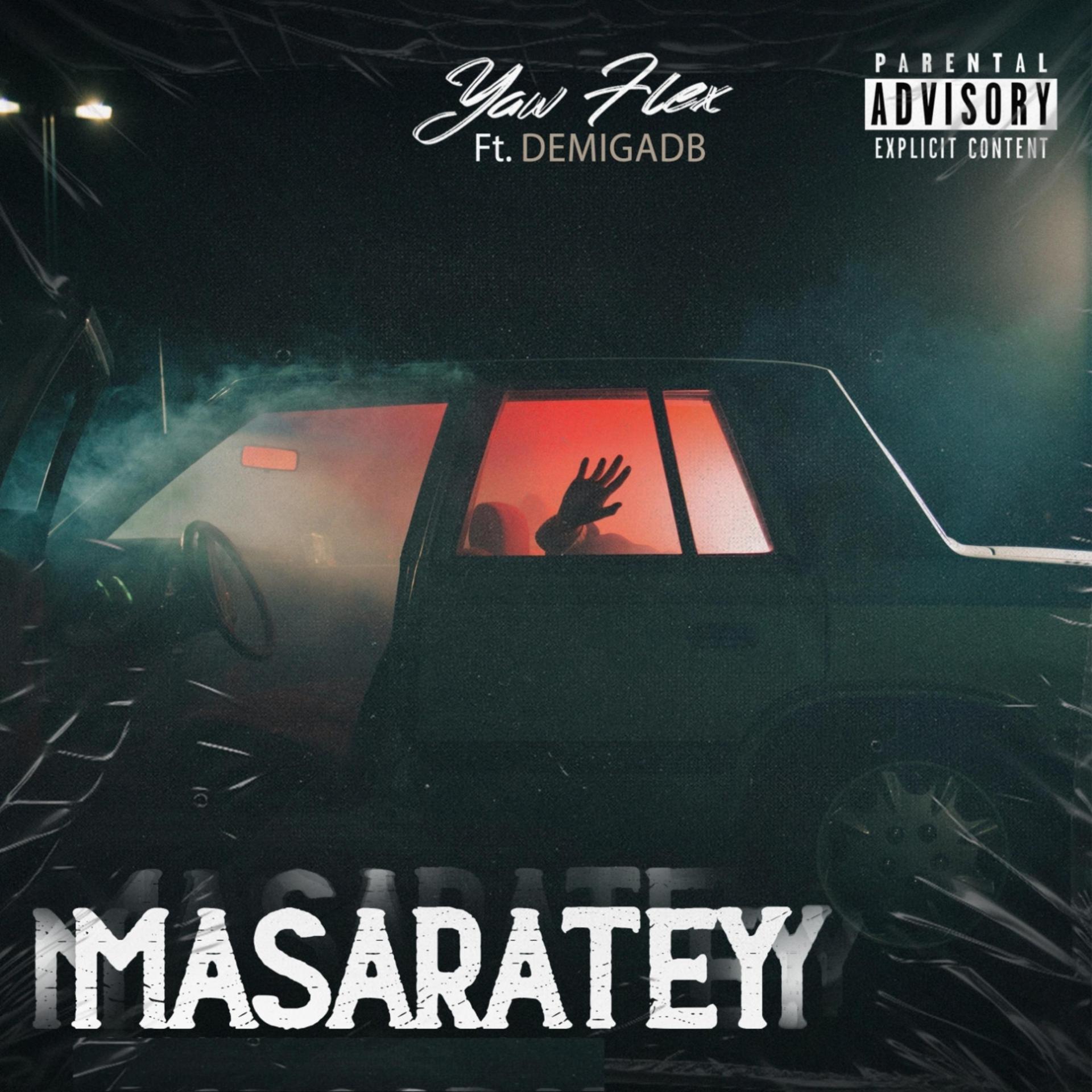 Постер альбома Masaratey (feat. Demigadb)