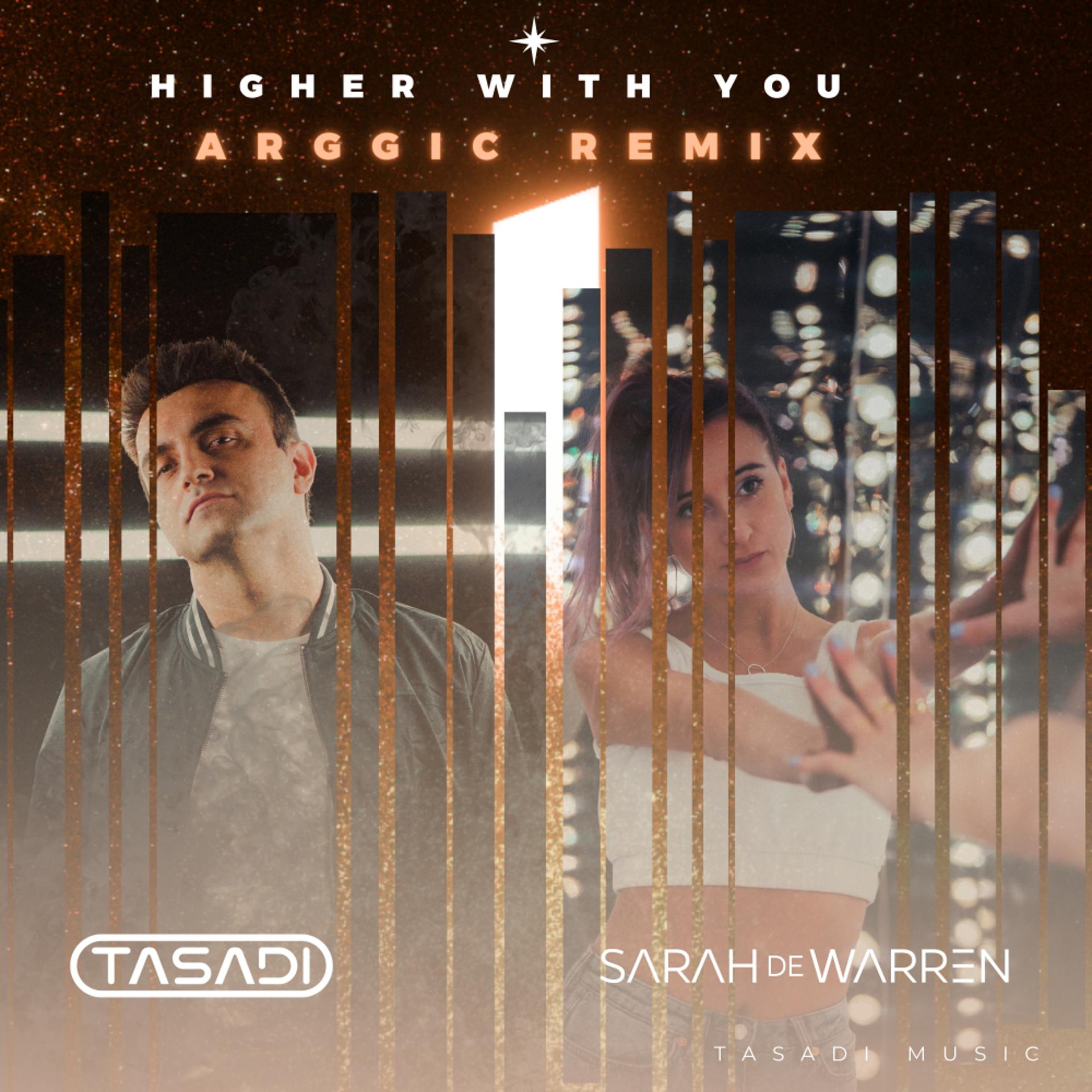 Постер альбома Higher With You (Arggic Remix)