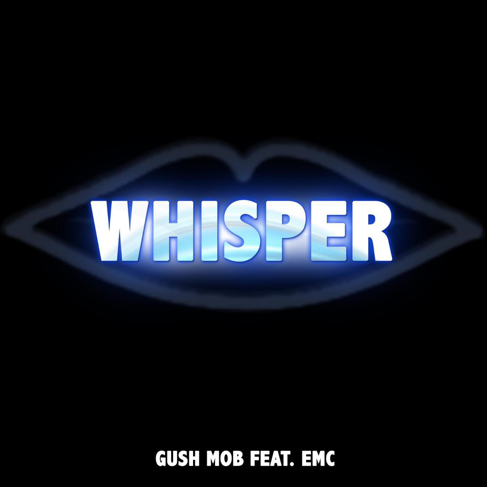 Постер альбома Whisper (Tell Me Where to Go) [feat. Emc]