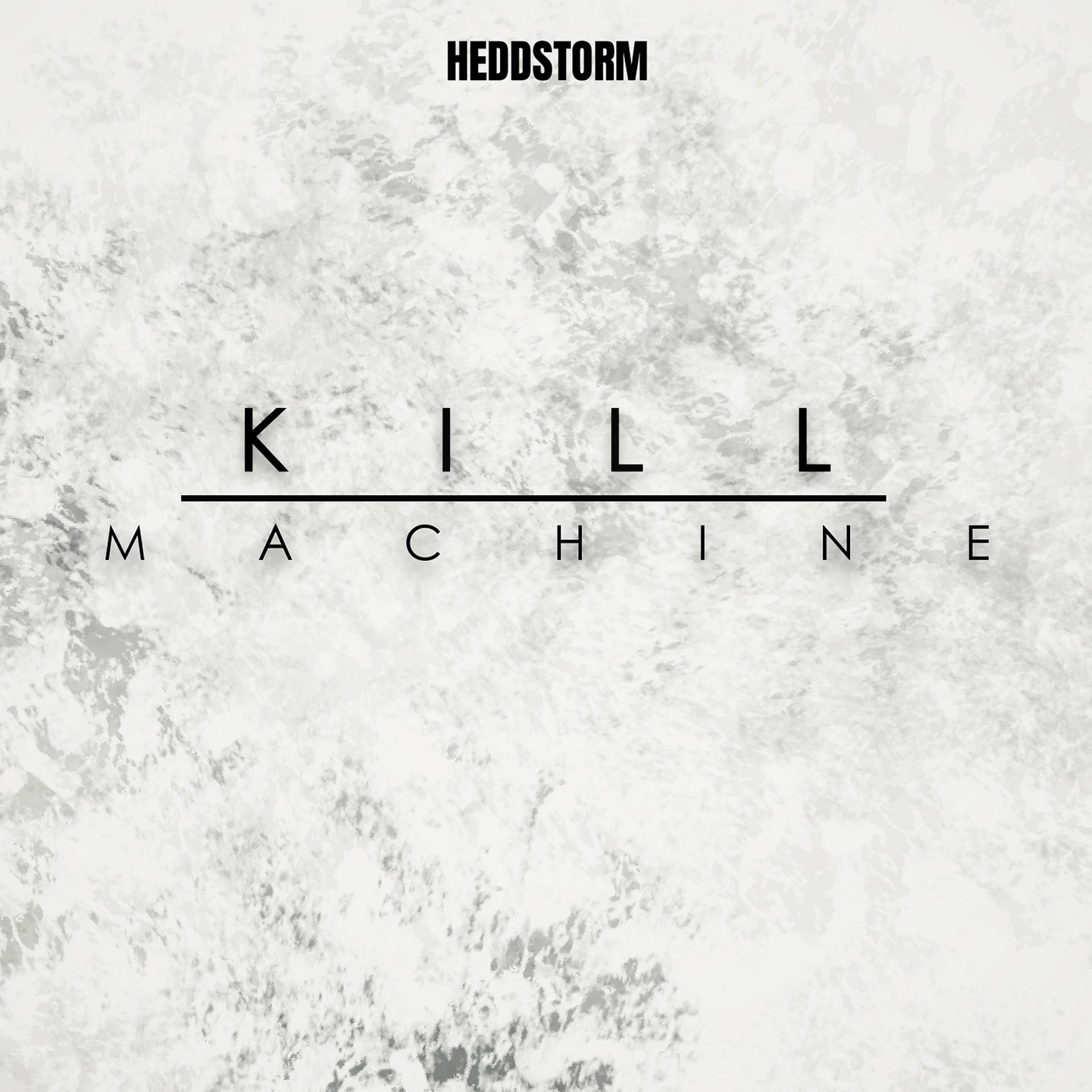 Постер альбома Kill Machine