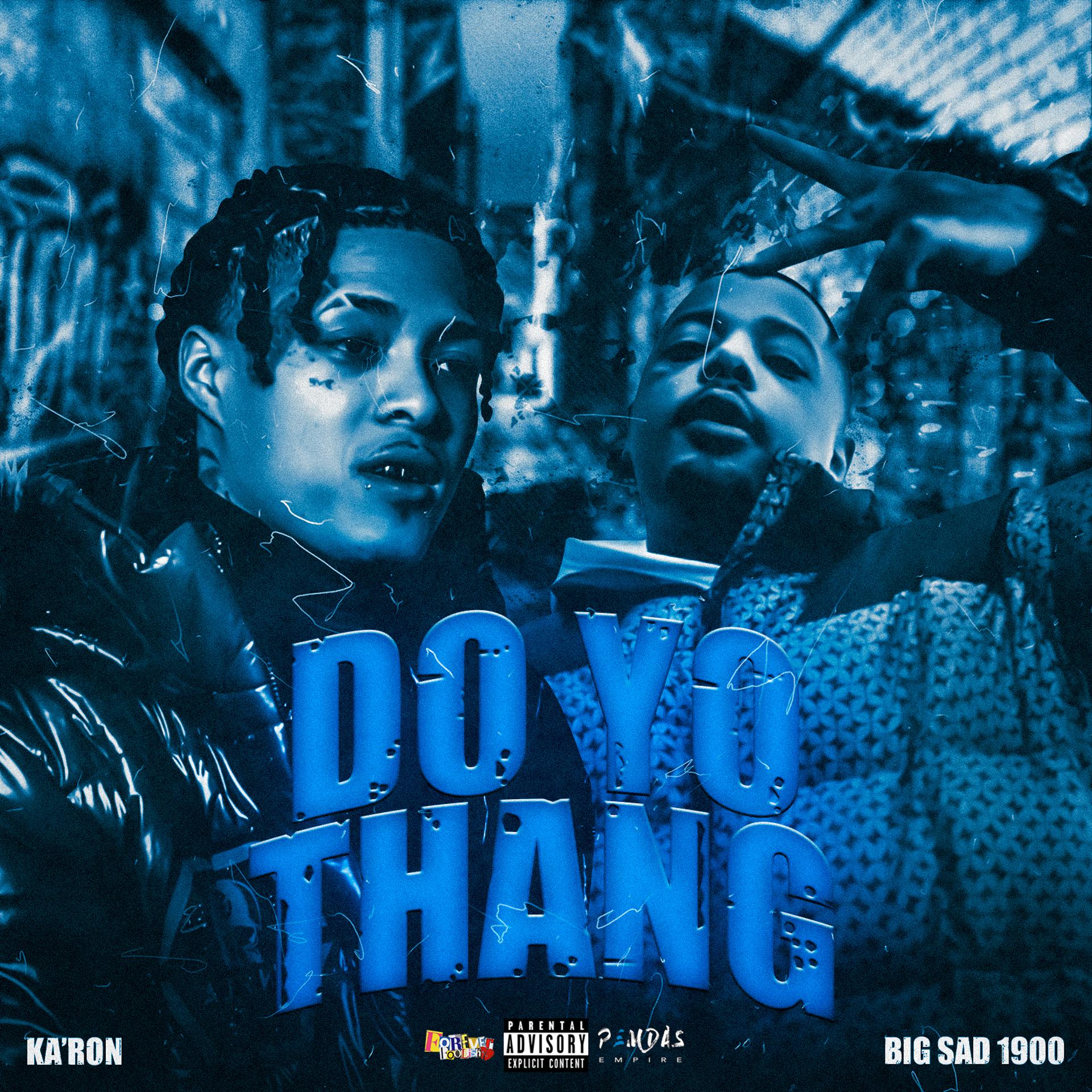 Постер альбома Do Yo Thang (feat. Big Sad 1900)