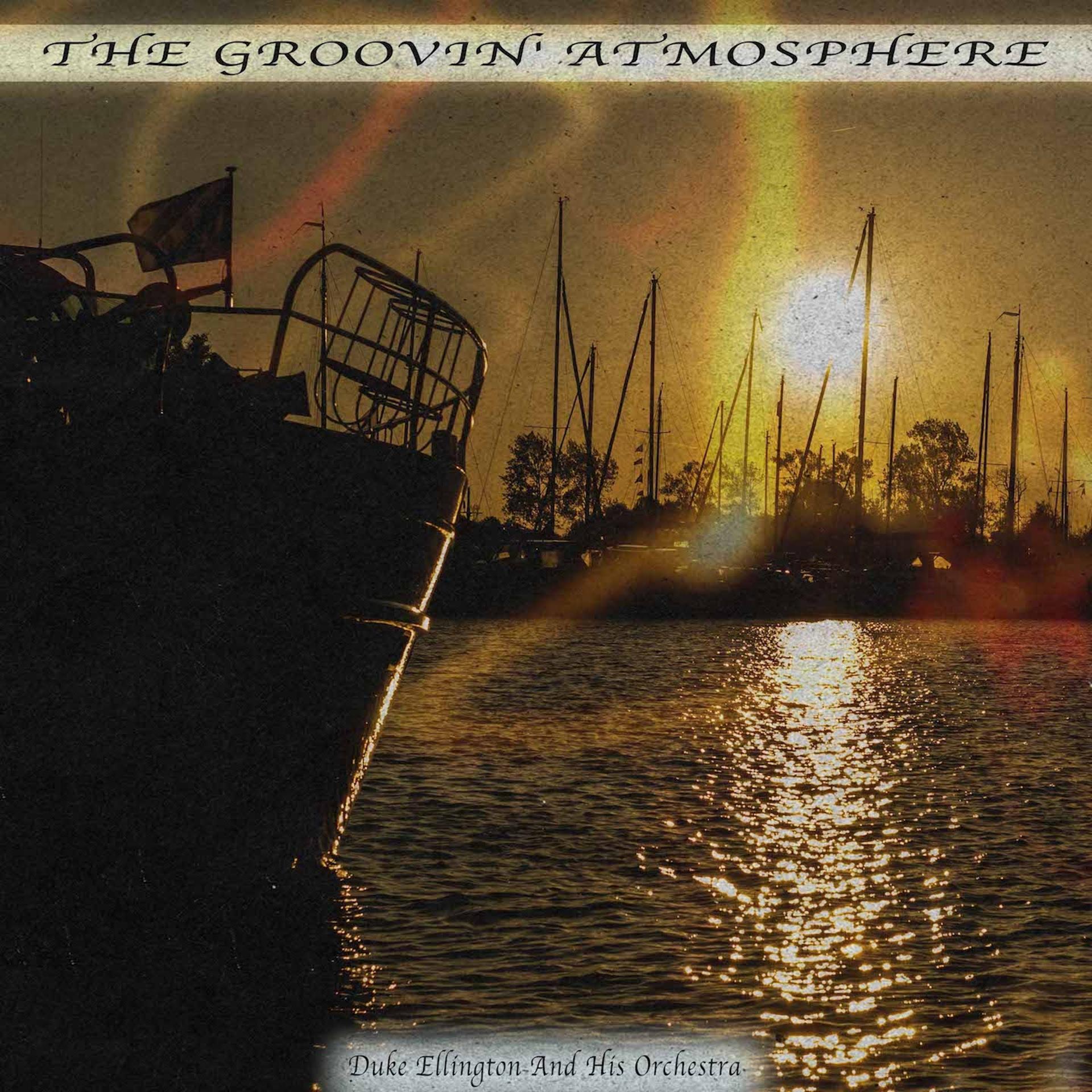 Постер альбома The Groovin' Atmosphere