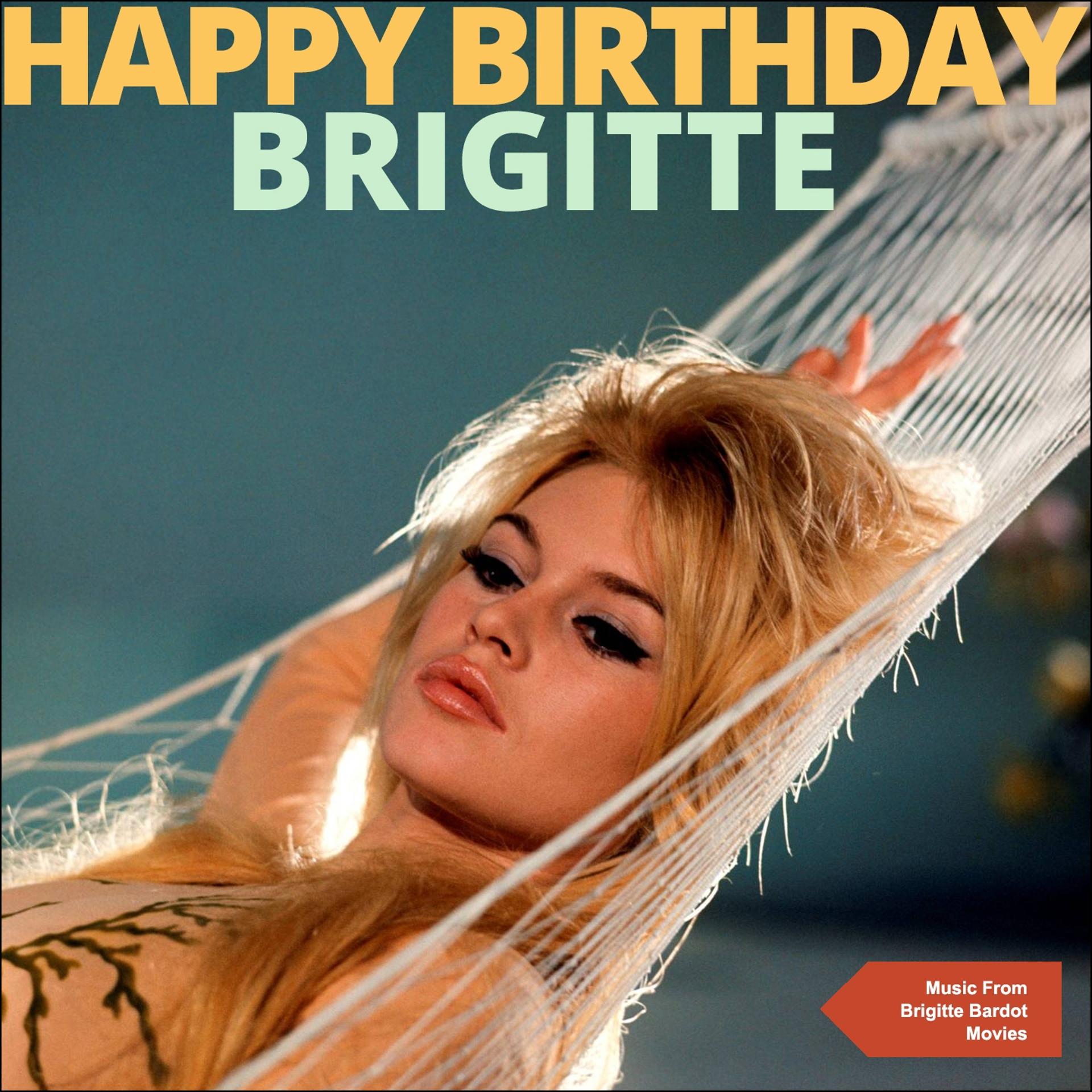 Постер альбома Happy Birthday Brigitte