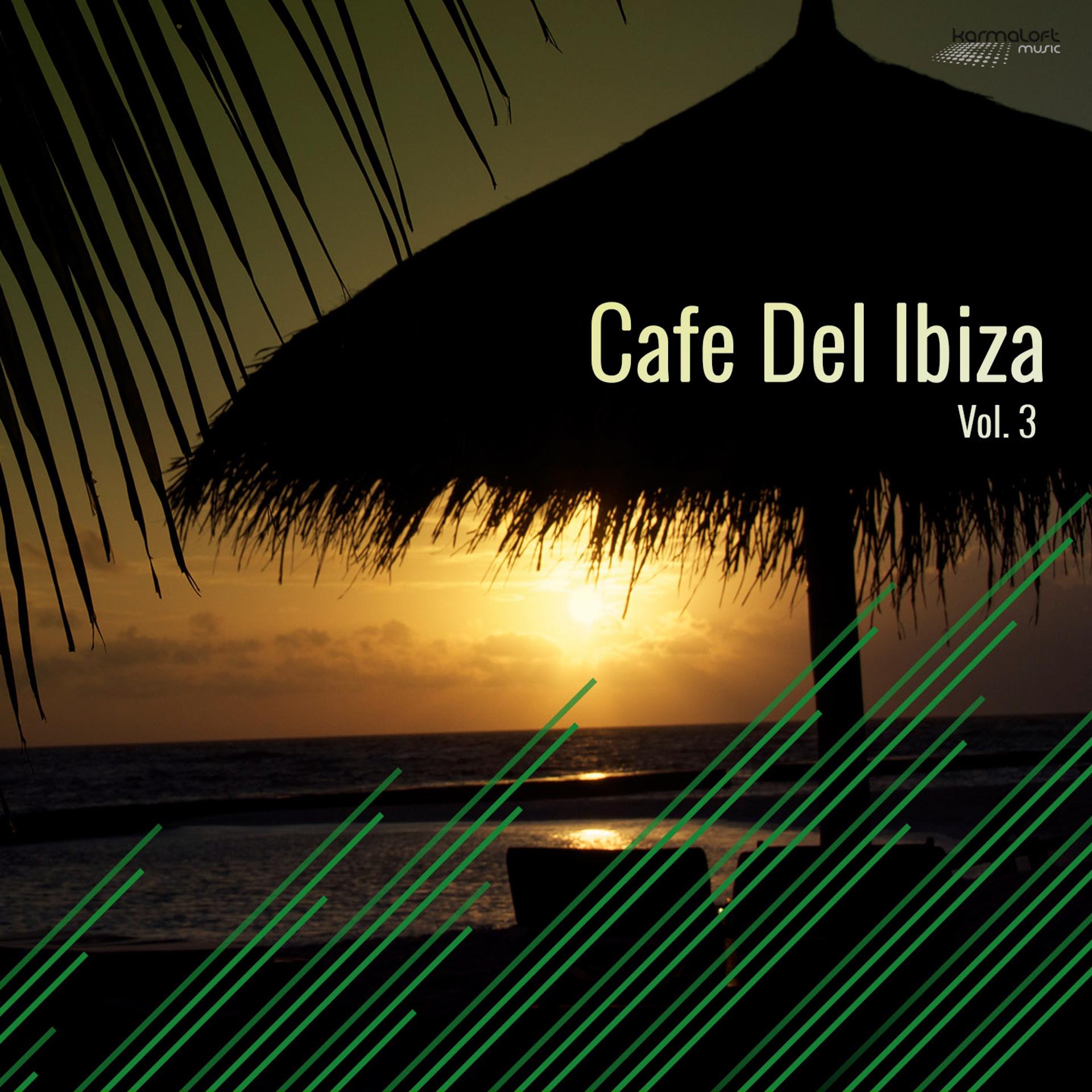 Постер альбома Cafe Del Ibiza, Vol. 3