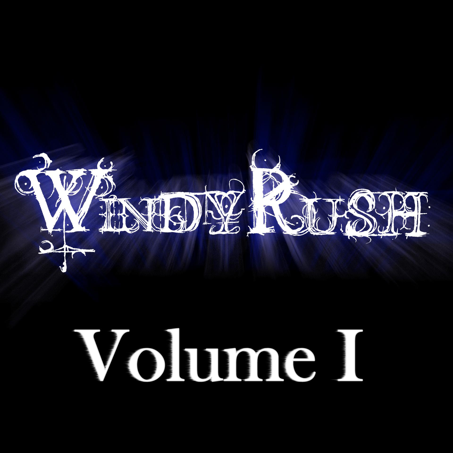 Постер альбома Windy Rush's Volume I