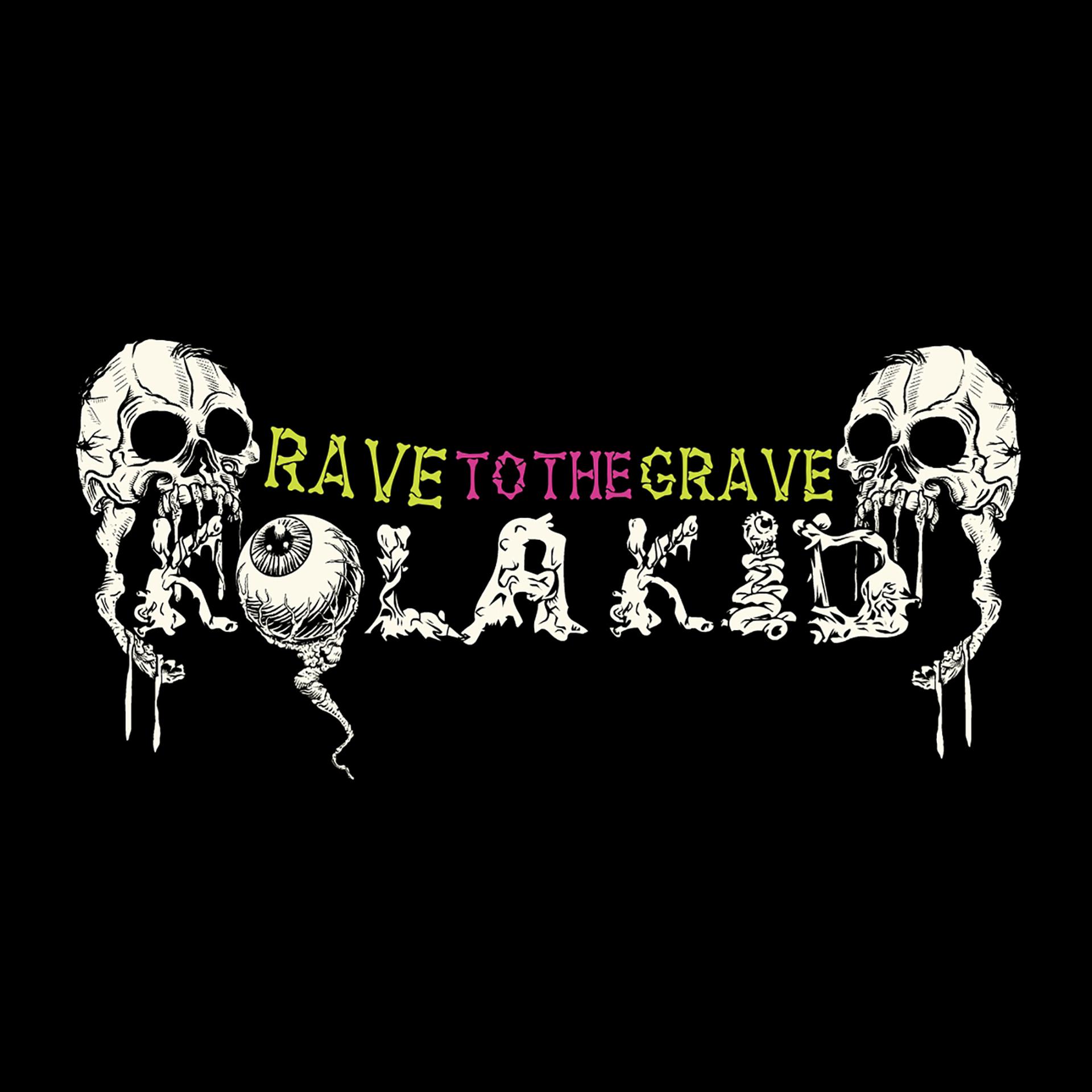 Постер альбома Rave to the Grave