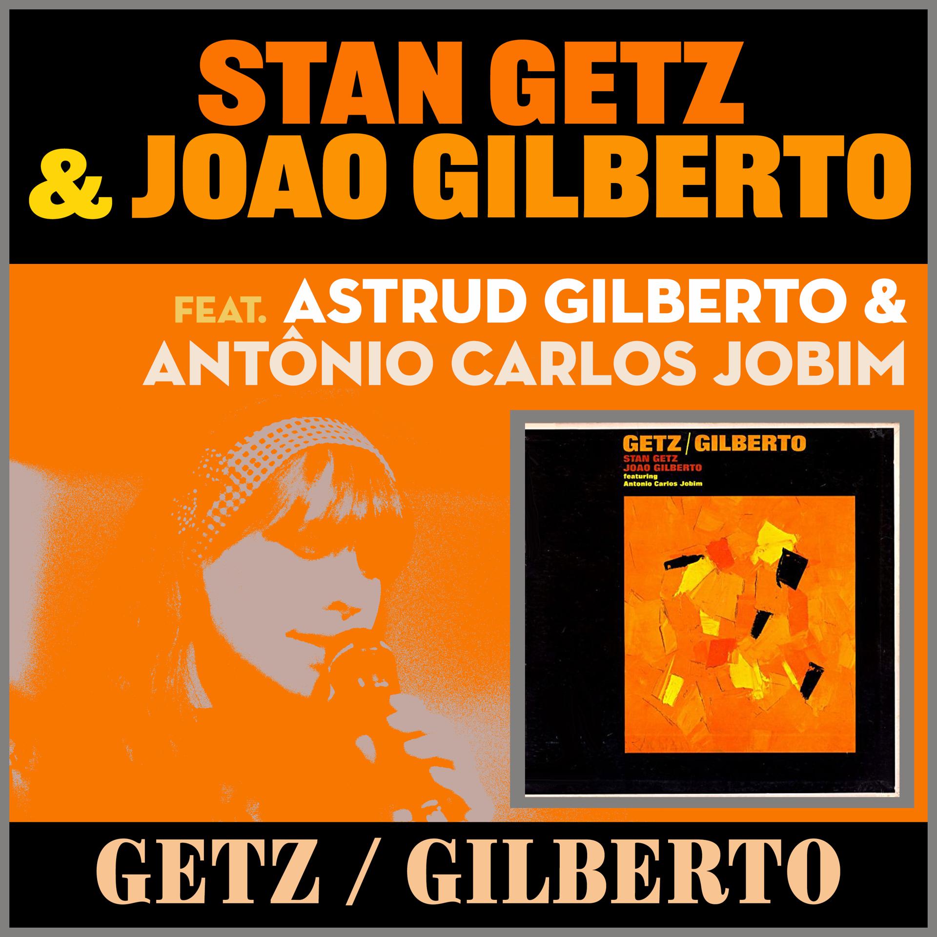 Постер альбома Getz / Gilberto